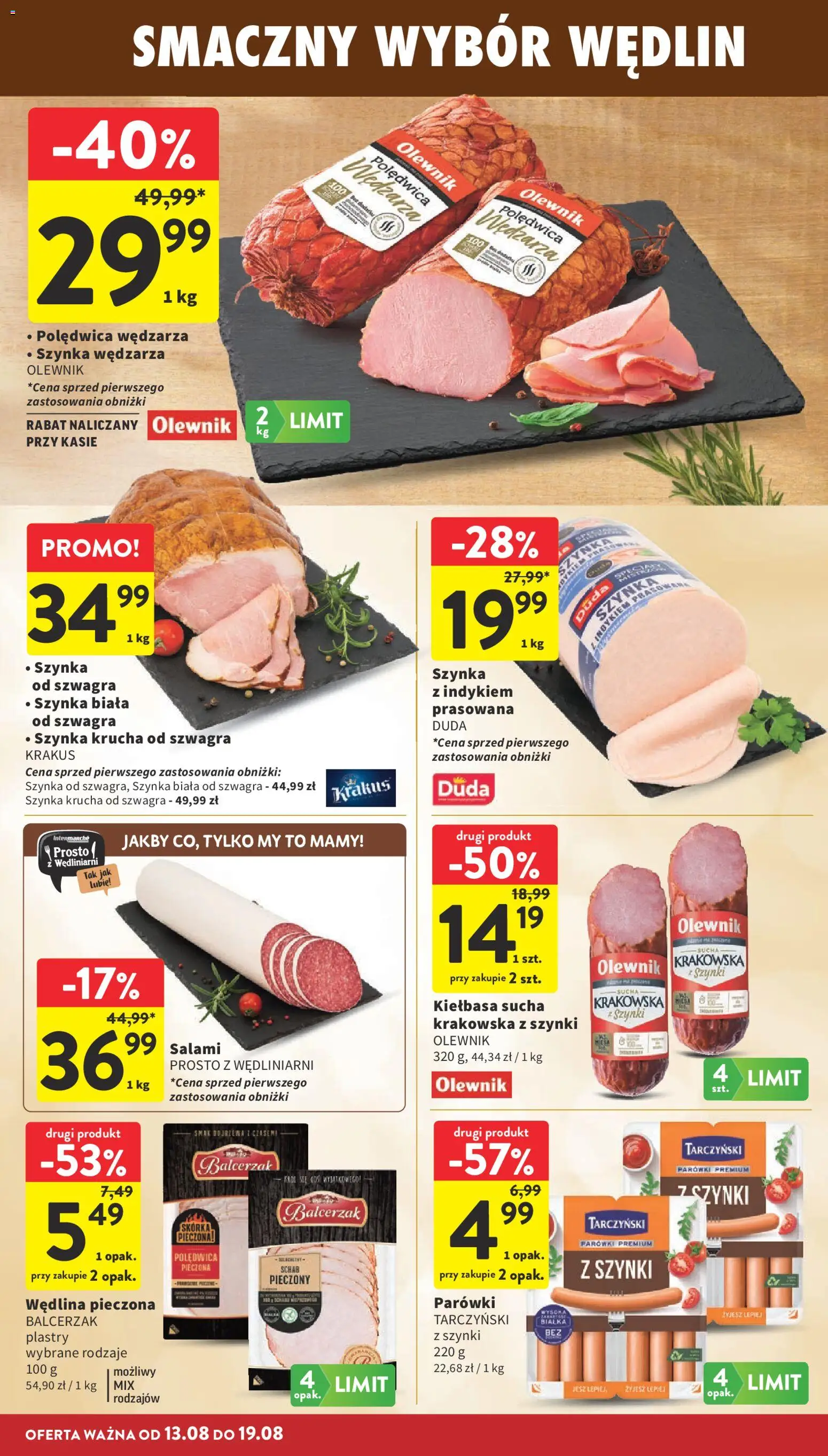 Intermarche gazetka od 13.08.2026 | Strona: 22 | Produkty: Kiełbasa, Schab, Kiełbasa sucha, Szynka