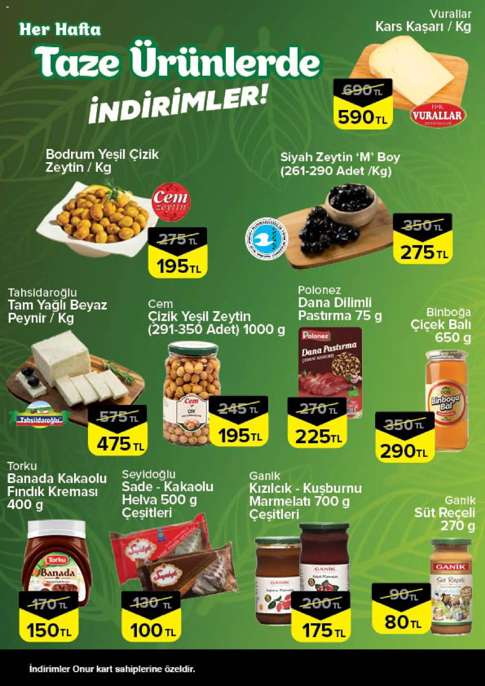 Onur Market - Taze Ürünlerde İndirimler - 27 Ağustos 2026 tarihinden itibaren geçerlidir | Sayfa: 2 | Ürünler: Peynir, Fındık, Zeytin, Kuşburnu
