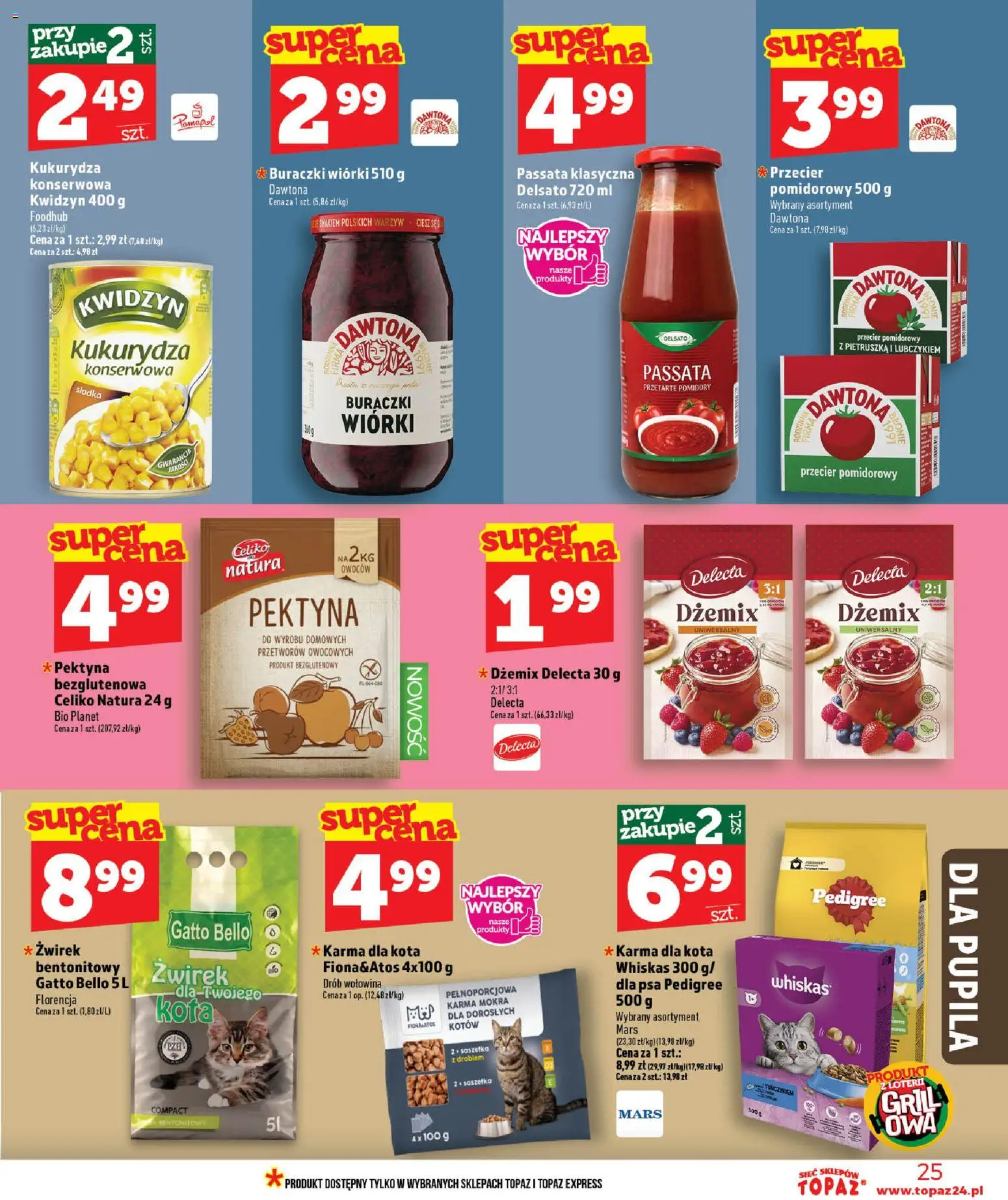 Topaz gazetka - Ceny małe na stałe od 11.06.2026 | Strona: 25 | Produkty: Przecier pomidorowy, Pedigree, Pomidory, Wołowina