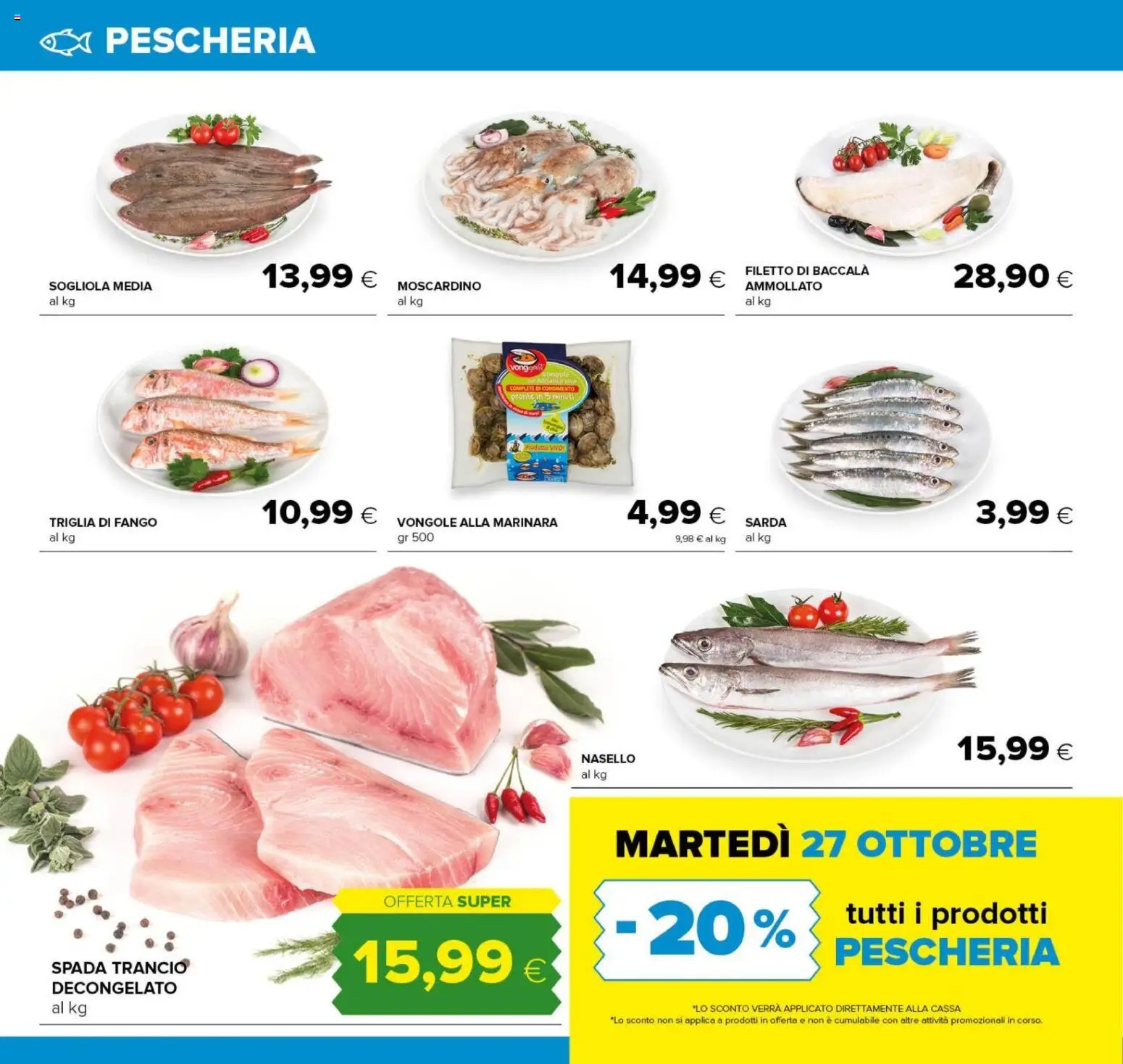 Volantino Oasi del 22/10/2026 | Pagina: 10 | Prodotti: Sogliola, Vongole, Filetto, Nasello