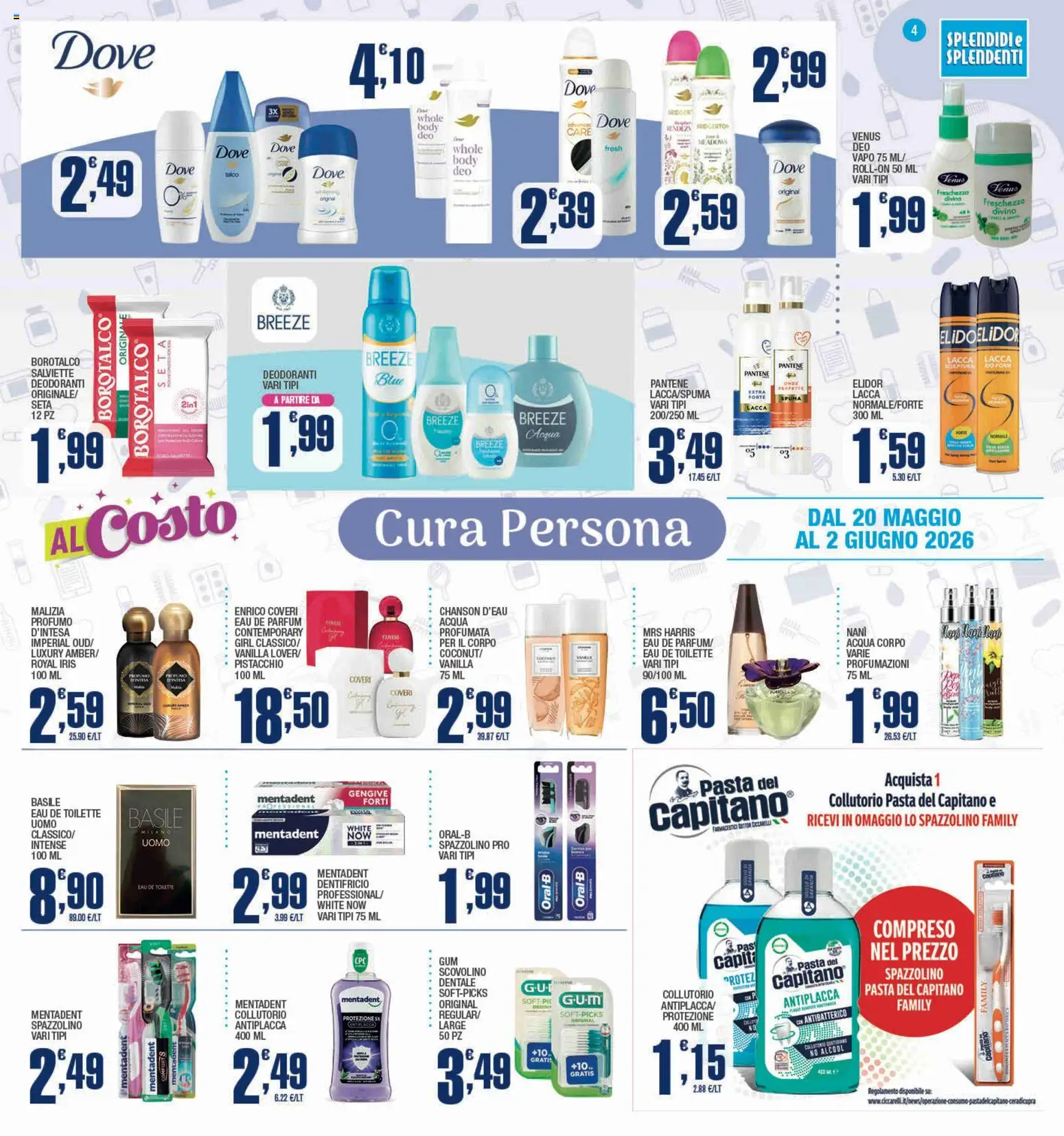 Volantino Splendidi e Splendenti del 20.05.2026 | Pagina: 4 | Prodotti: Lacca, Dentifricio, Talco, Pasta