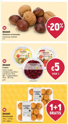 DELHAIZE Fruit in stukjes, Combineer & profiteer Van 90 g tot 150 g Bijv.: 3 x granaatappel, 90 g - Voorbeeld van een folder van Delhaize, geldig van 08/10/2026 | Pagina: 21 | Producten: Walnoten, Kiwi, Granaatappel, Crème