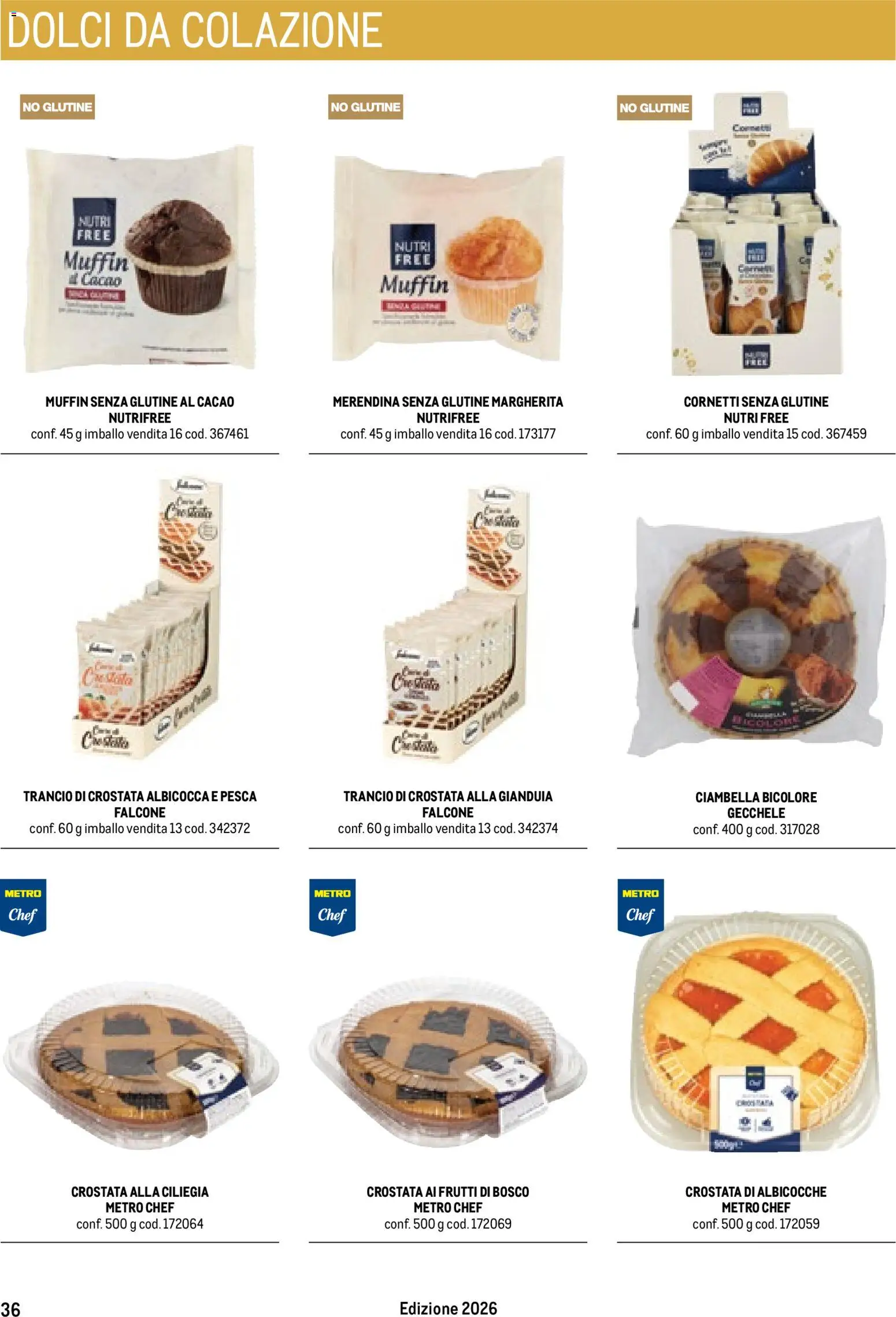 Volantino Metro del 17/10/2025 | Pagina: 36 | Prodotti: Ciambella, Pesca, Muffin, Albicocche