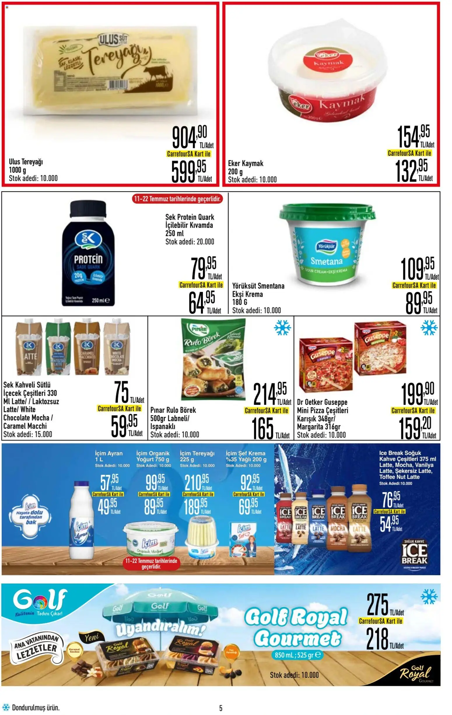 CarrefourSA Katalog - 09 Temmuz 2026 tarihinden itibaren geçerlidir | Sayfa: 5 | Ürünler: Süt, Kahve, Pizza, Krema