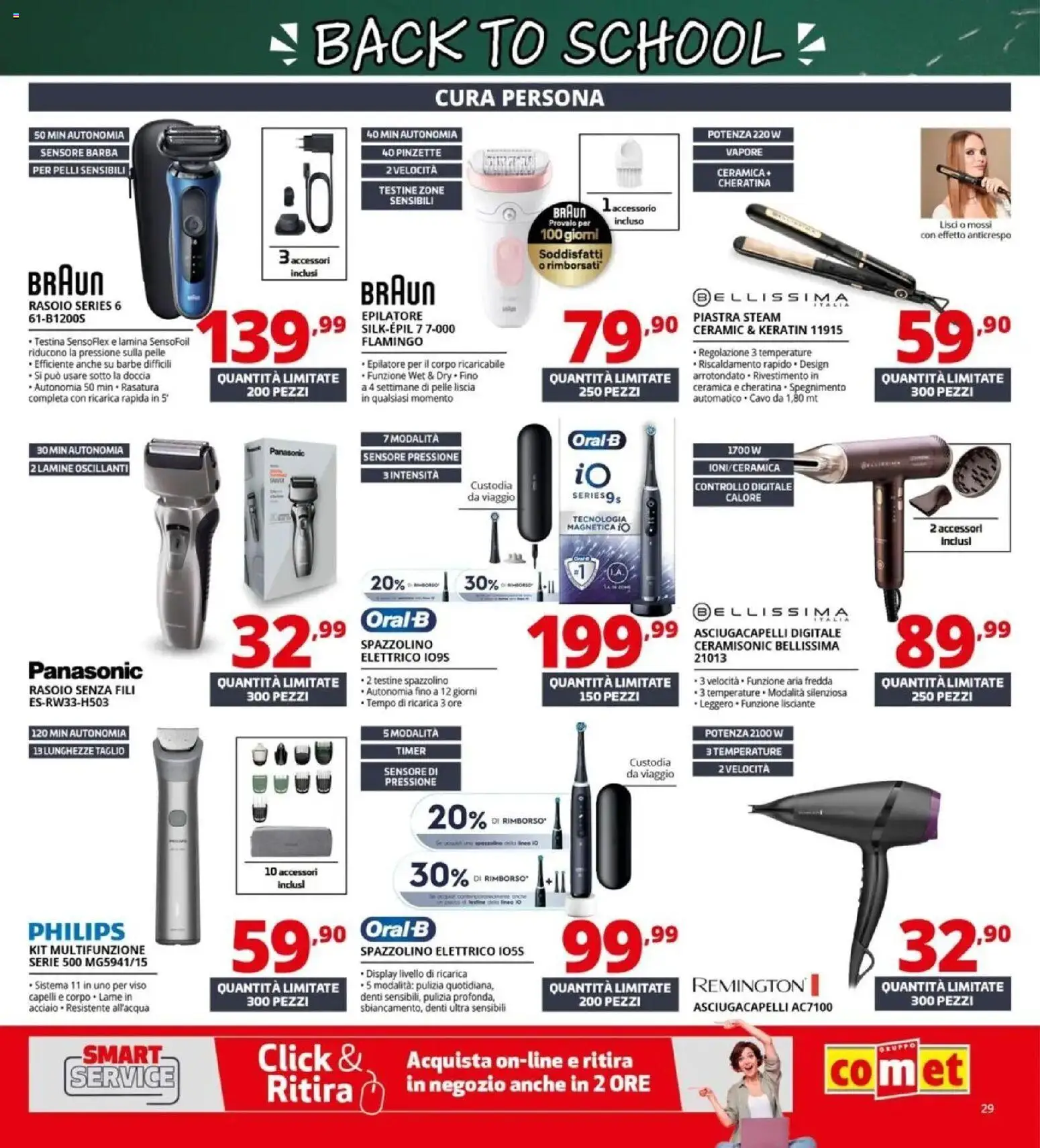 Nuovo Comet volantino Back to school dal 20/08/2026 > offerte anteprima 🛍️ | Pagina: 29 | Prodotti: Rasoio, Spazzolino, Spazzolino elettrico, Doccia