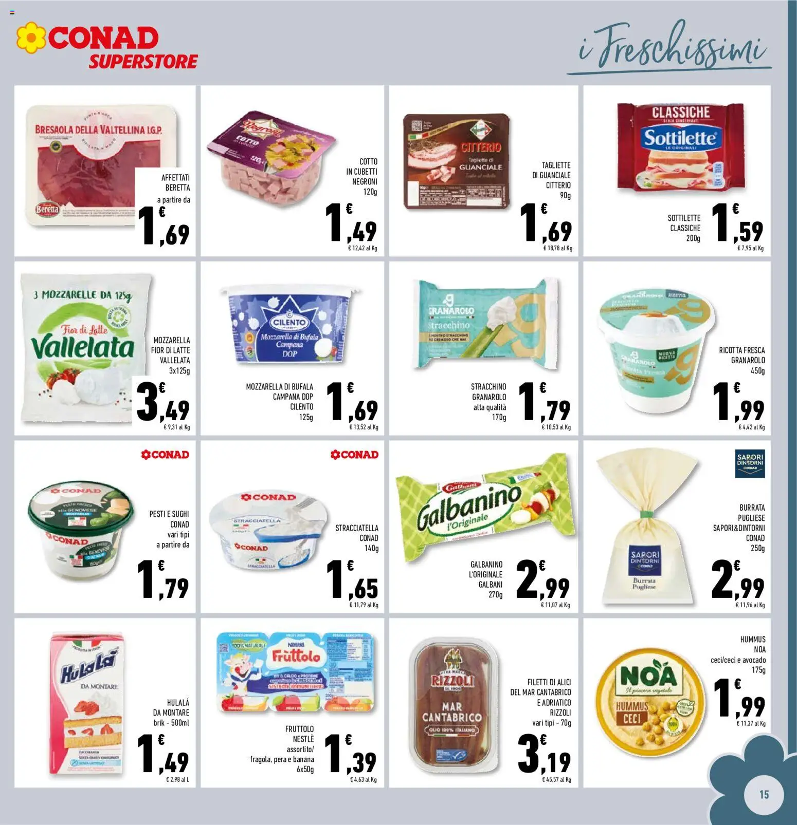 Volantino Conad del 12/08/2026 | Pagina: 15 | Prodotti: Ceci, Mozzarella di bufala, Stracchino, Burrata