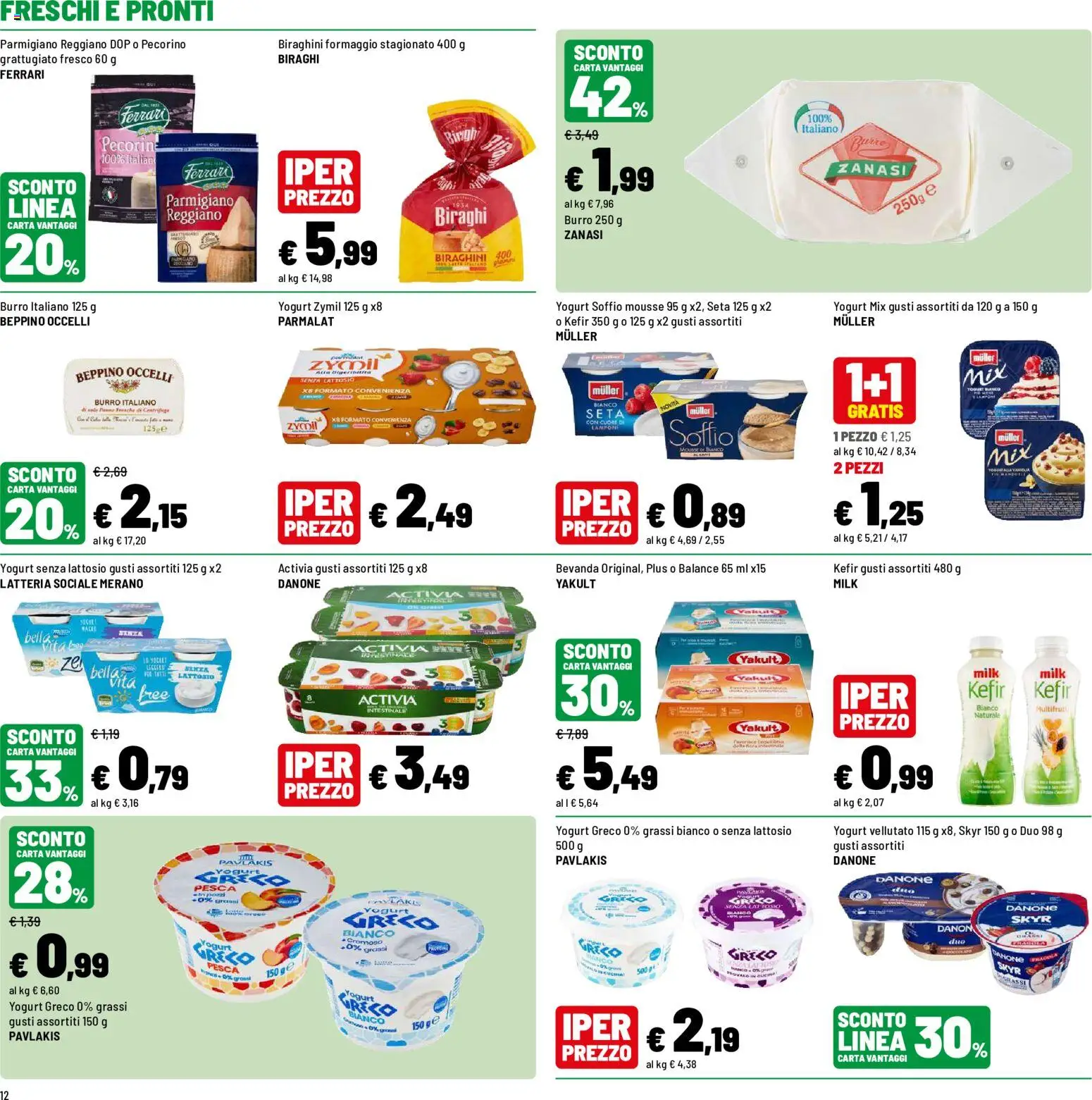 Volantino Iper del 11/09/2026 | Pagina: 12 | Prodotti: Yogurt senza lattosio, Yogurt, Pesca, Skyr