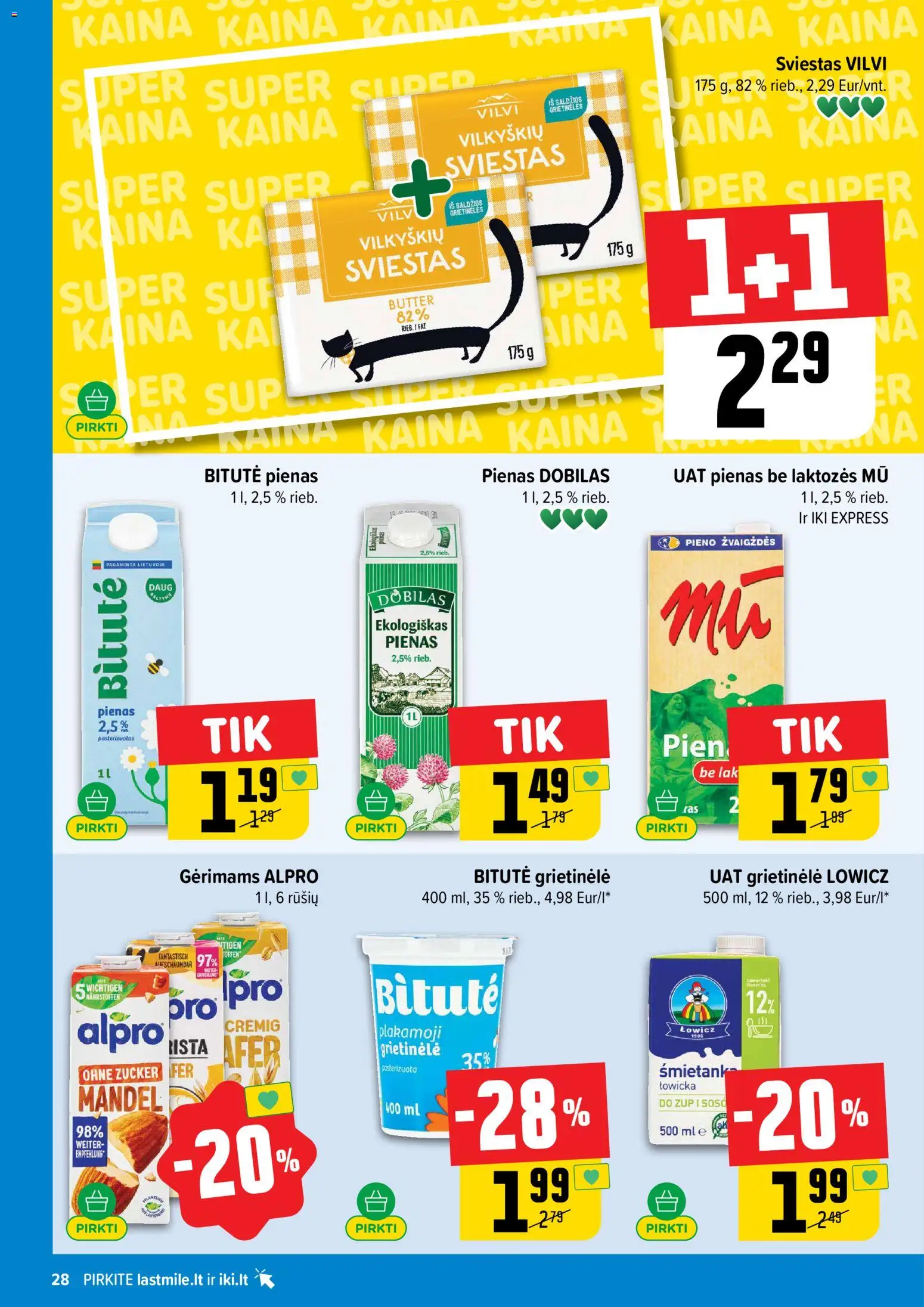IKI akcijos nuo 2026.10.05 | Puslapis: 28 | Prekių: Grietinėlė, Pienas, Sviestas