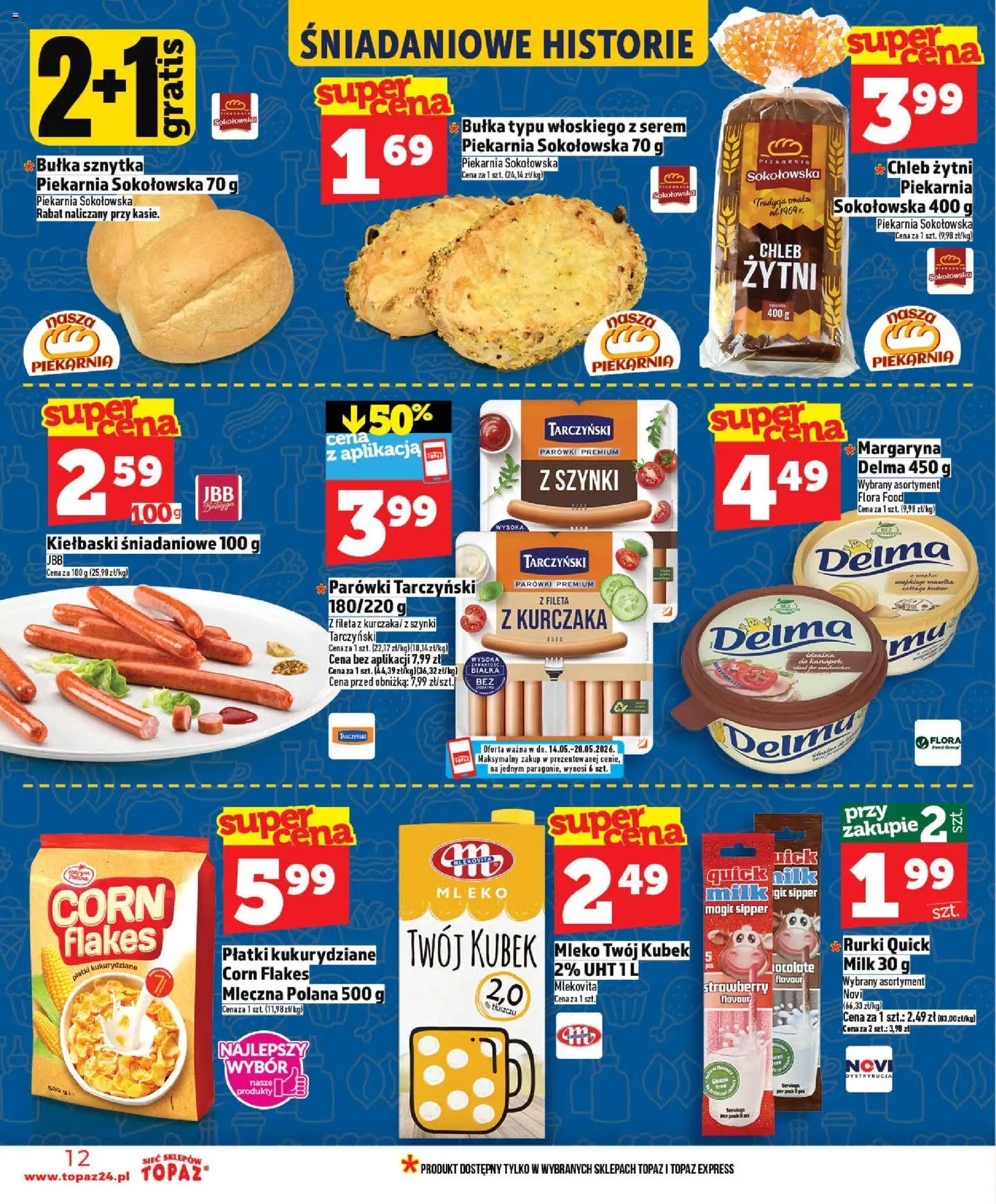 Topaz gazetka - MAZ od 14.05.2026 | Strona: 12 | Produkty: Parówki, Płatki kukurydziane, Chleb, Płatki