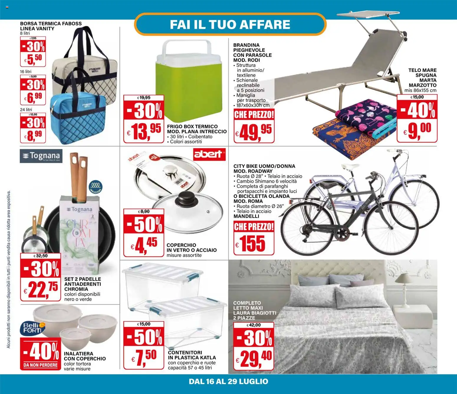 Volantino Il Gigante del 16/07/2026 | Pagina: 16 | Prodotti: Spugna, Borsa termica, Borsa, Letto