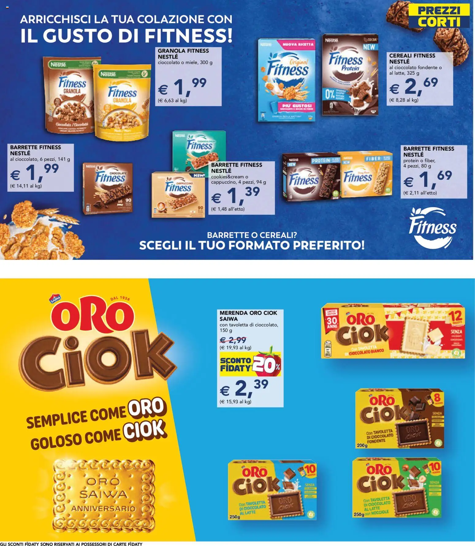 Volantino Esselunga S del 07.05.2026 | Pagina: 22 | Prodotti: Cioccolato, Cereali, Latte, Nocciole