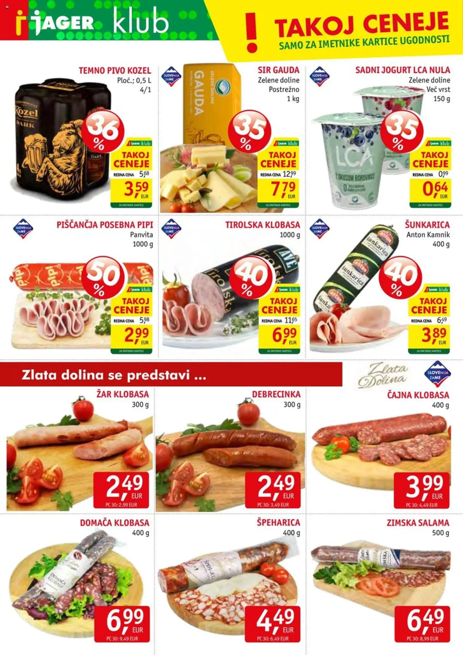Novi Jager katalog ponudbe – veljaven od 08.07.2026 | Stran: 4 | Izdelki: Zar, Gauda, Jogurt, Salama