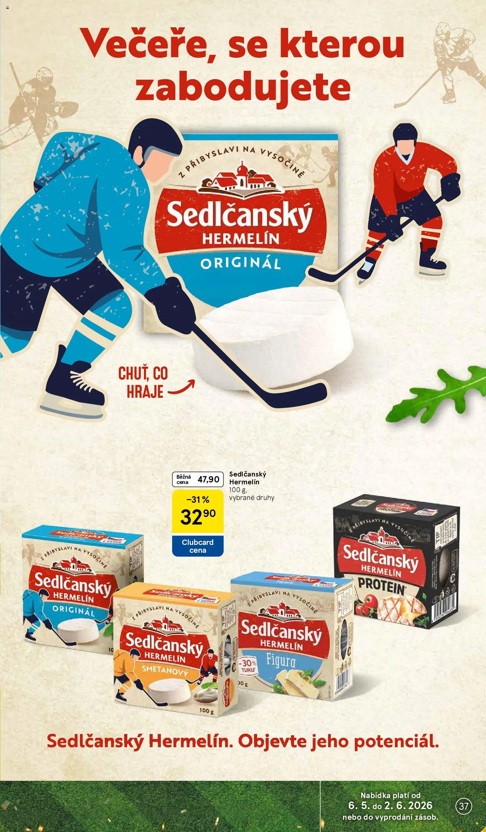 Tesco leták - Hypermarket od 20.05.2026 | Strana: 37 | Produkty: Sedlčanský Hermelín, Hermelín, Vysočina, Protein
