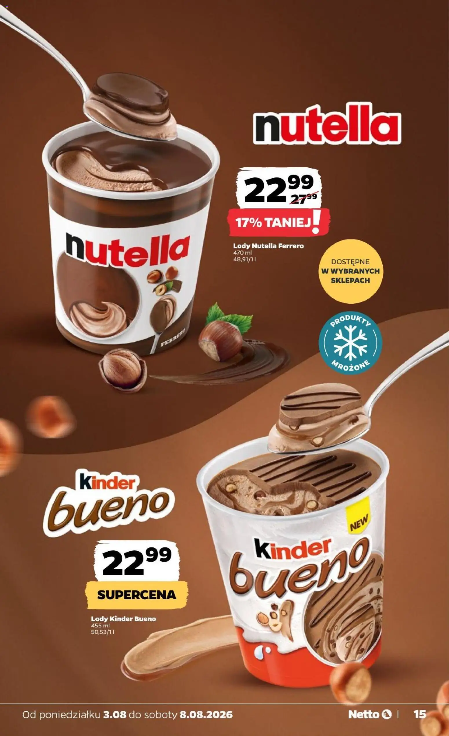 Netto gazetka od poniedziałku od 03.08.2026 | Strona: 15 | Produkty: Nutella, Kinder Bueno, Lody
