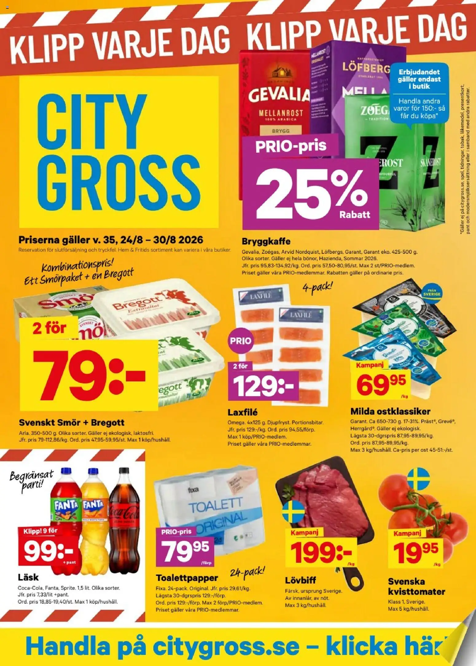 City Gross reklamblad aktuell från 24/08/2026 | Sida: 1 | Produkter: Galler, Bregott, Lövbiff, Smör