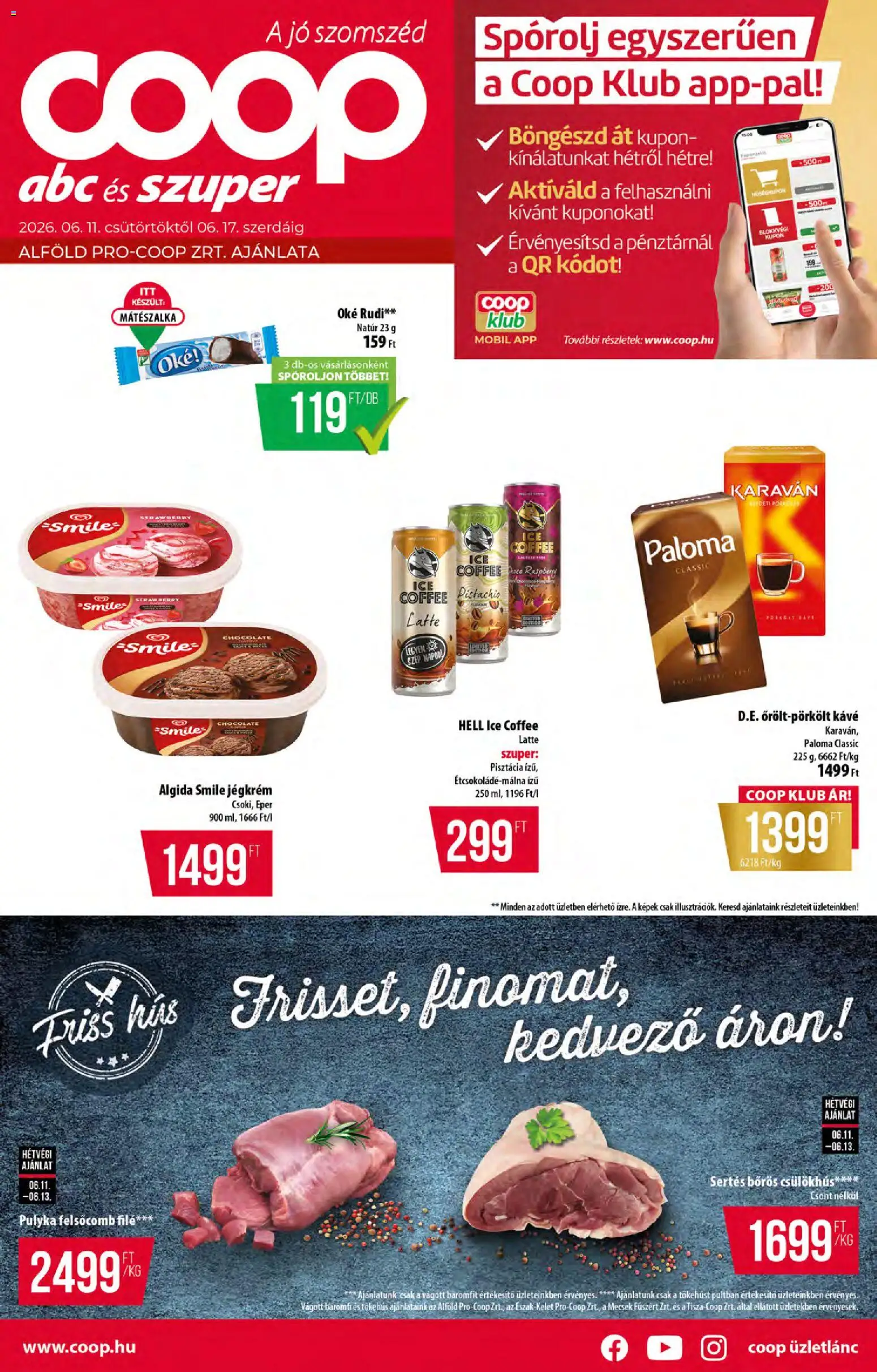 COOP akciós ujság - amely érvényes a következő dátumtól: 11.06.2026 | Oldal: 1 | Termékek: Hús, Pisztácia, Eper, Jégkrém