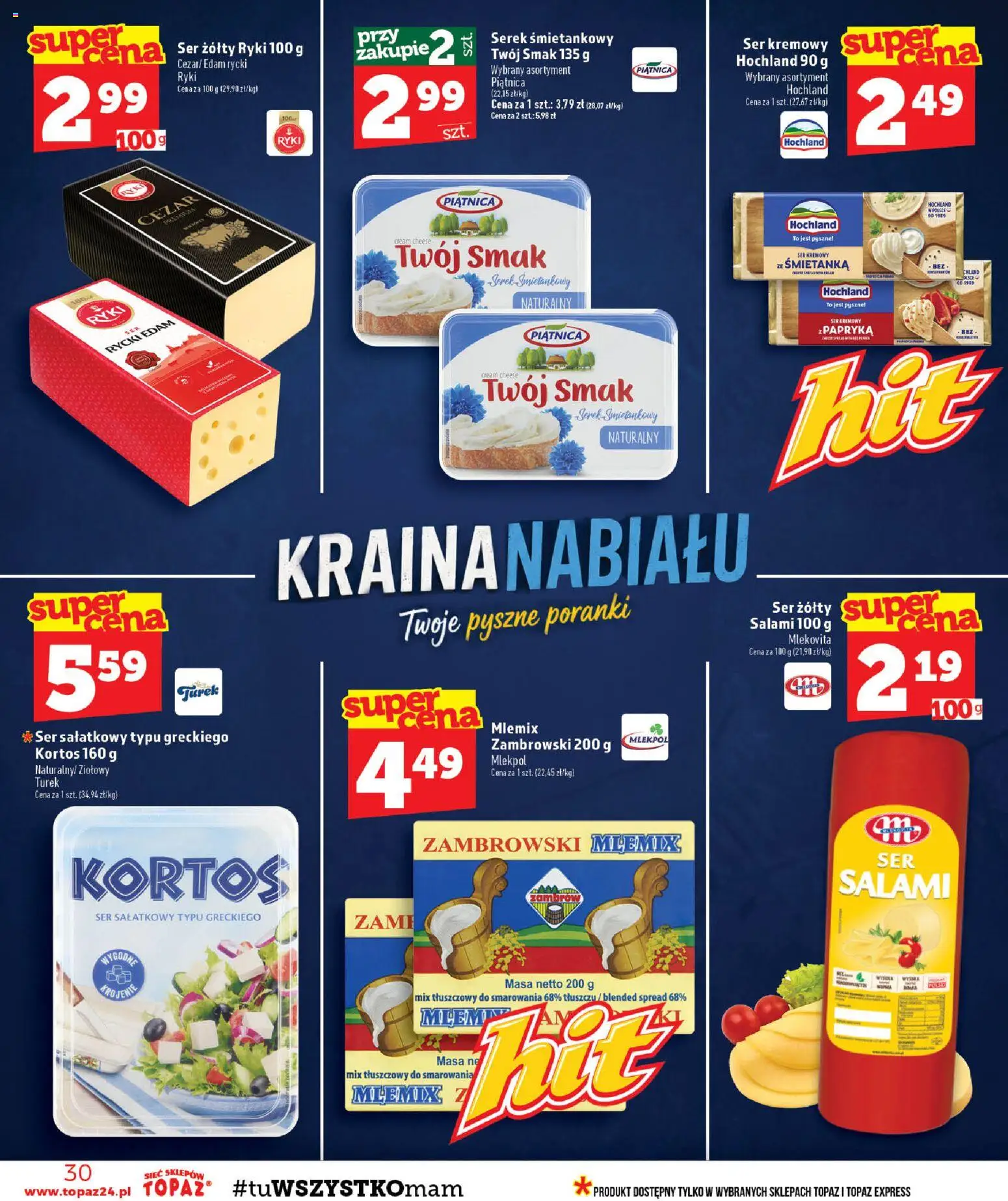 Topaz gazetka - MAZ od 22.10.2026 | Strona: 30 | Produkty: Serek śmietankowy, Cream cheese, Ser sałatkowy, Salami