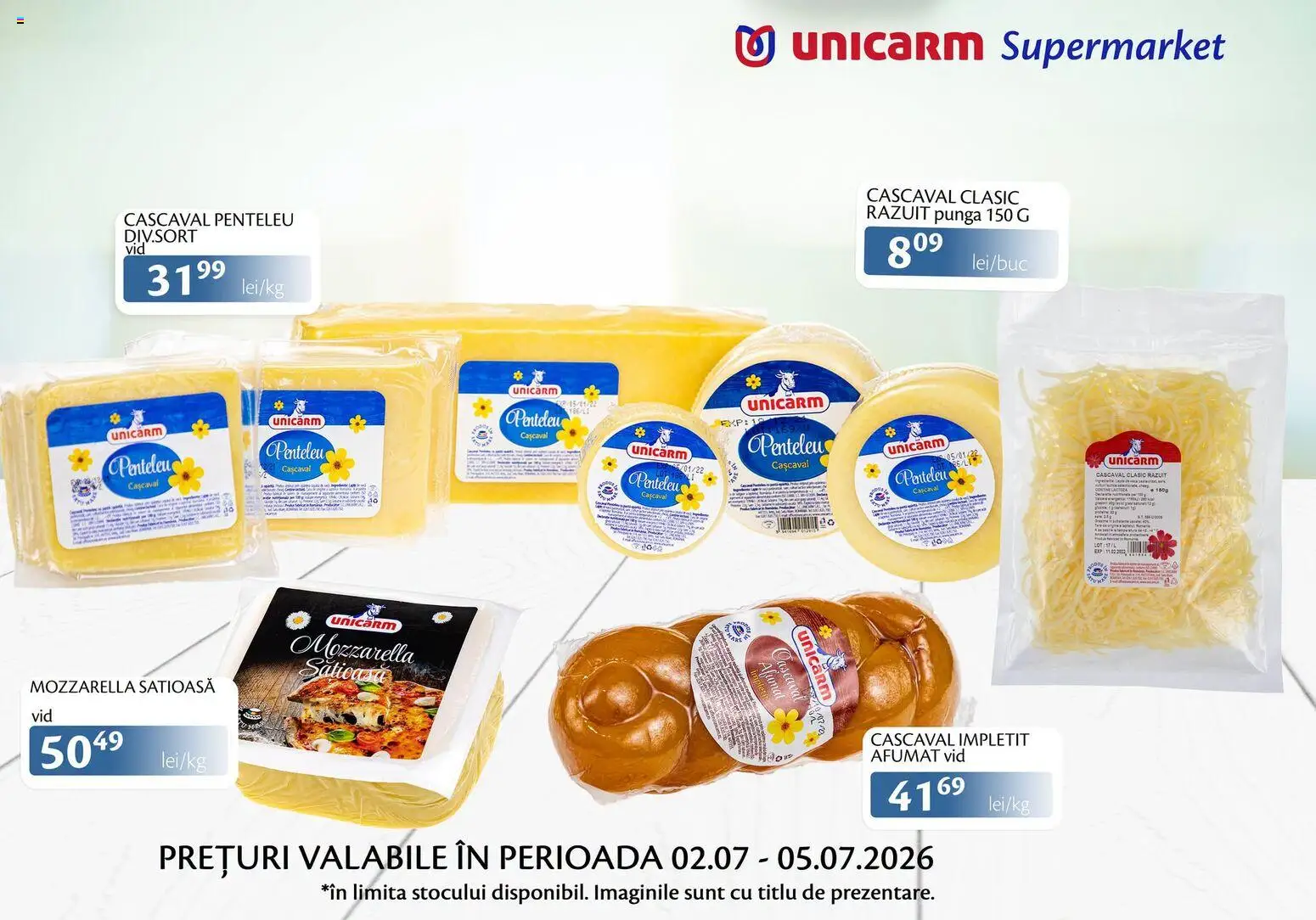 Noul catalog Unicarm – valabil de la 02.07.2026 | Pagină: 6 | Produse: Pungă, Cașcaval, Mozzarella