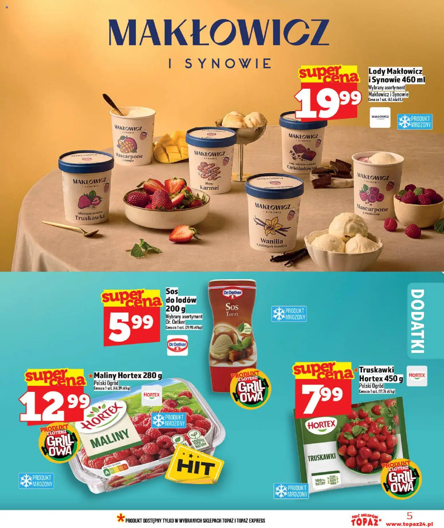 Topaz gazetka od 07.05.2026 | Strona: 5 | Produkty: Maliny, Grill, Mascarpone, Truskawki