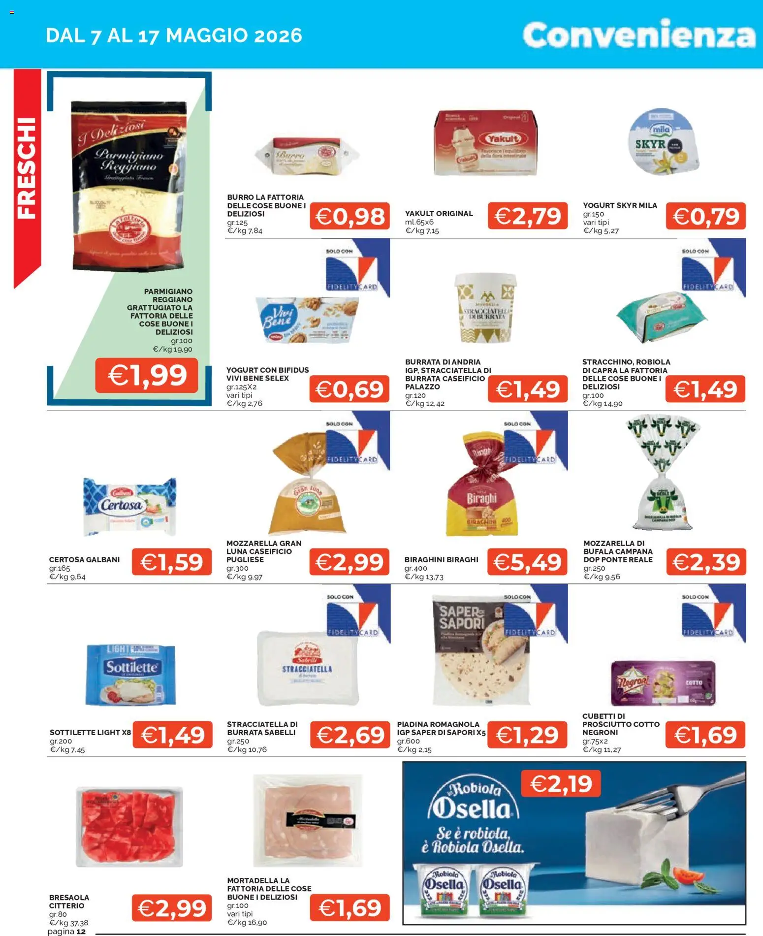 Volantino Mercatò del 07.05.2026 | Pagina: 12 | Prodotti: Bresaola, Burro, Mortadella, Robiola