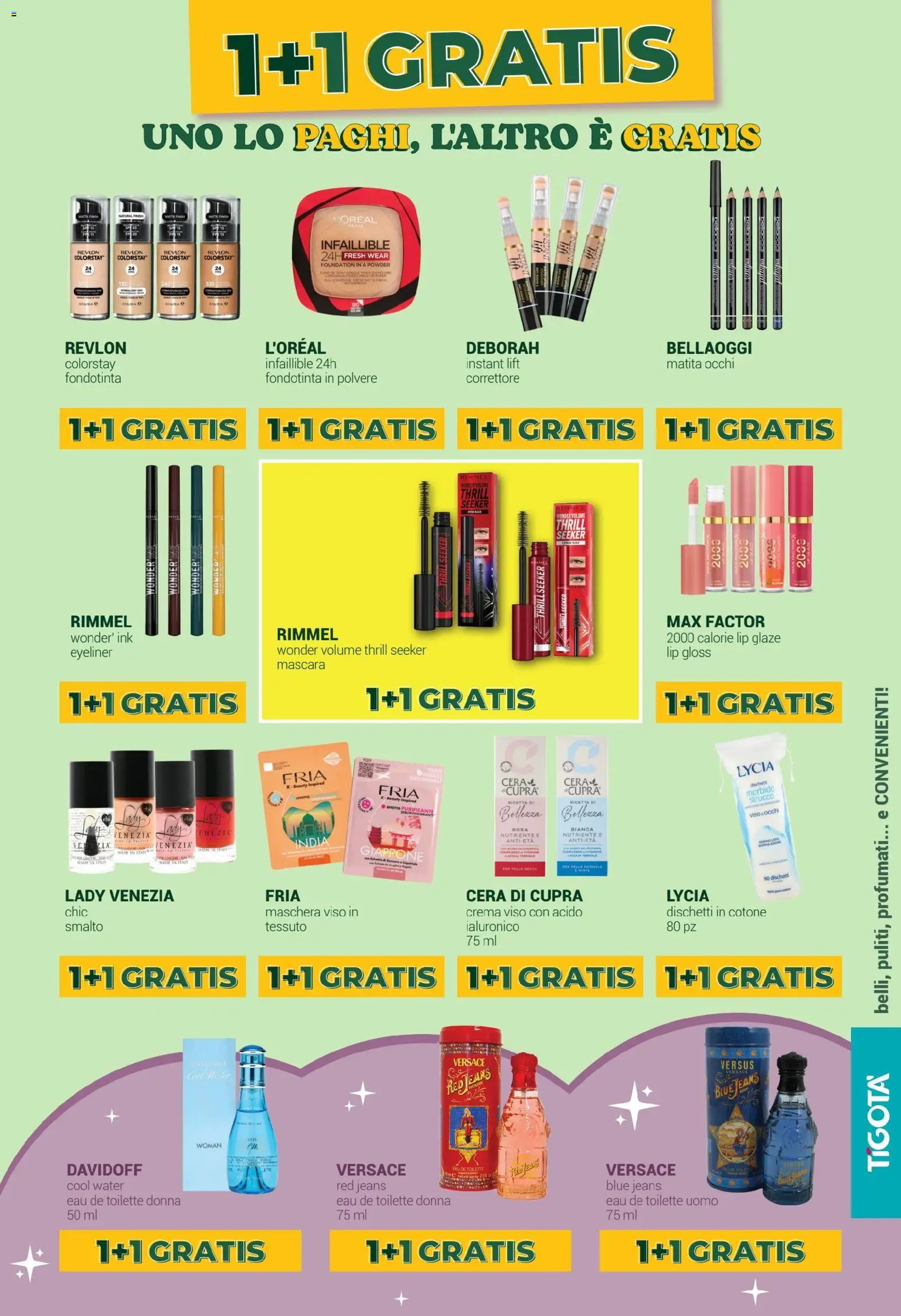 Volantino Tigotà del 01/09/2026 | Pagina: 7 | Prodotti: Eyeliner, Maschera viso, Crema viso, Jeans