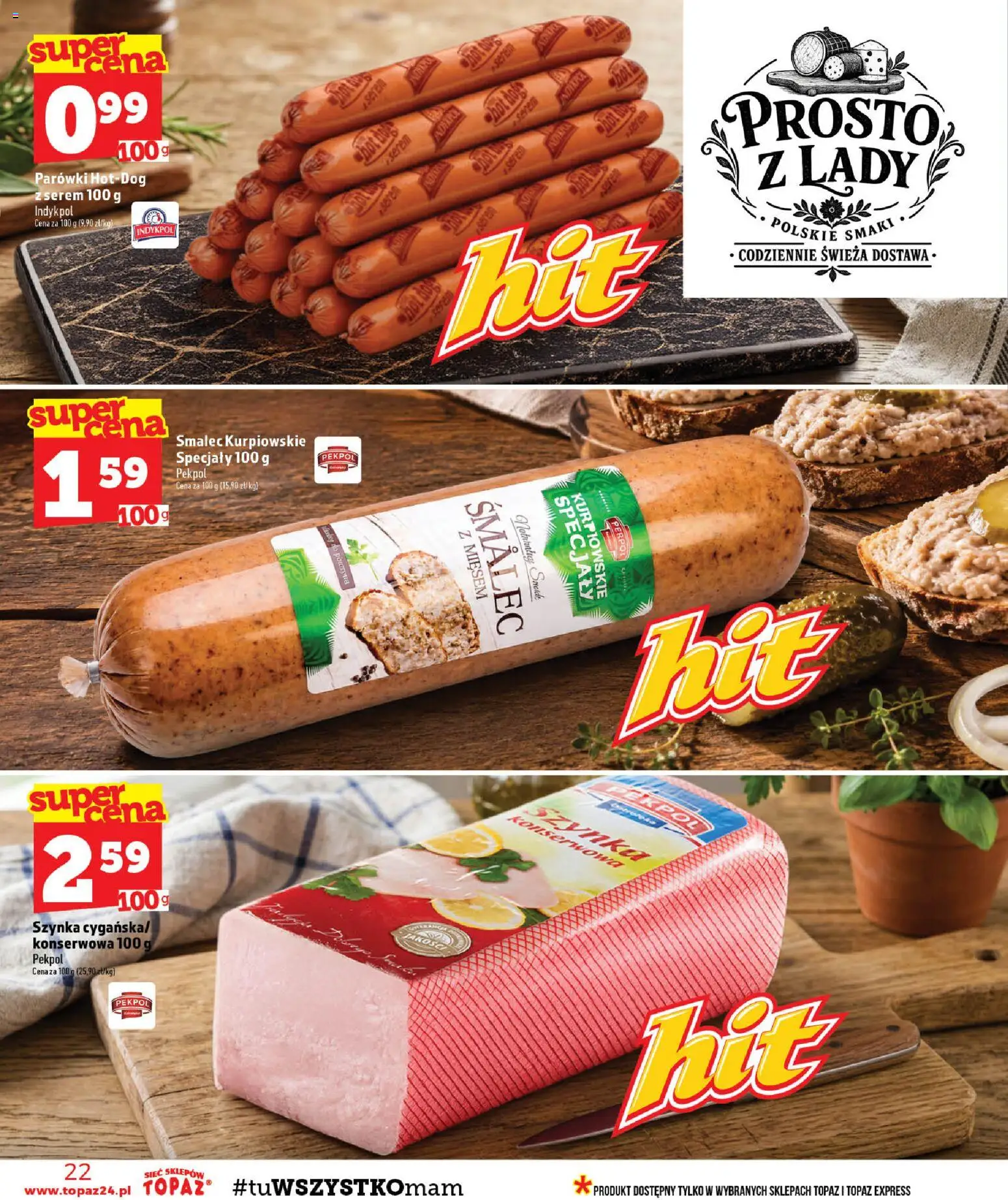 Topaz gazetka od 03.09.2026 | Strona: 22 | Produkty: Smalec, Specjały, Szynka konserwowa, Szynka