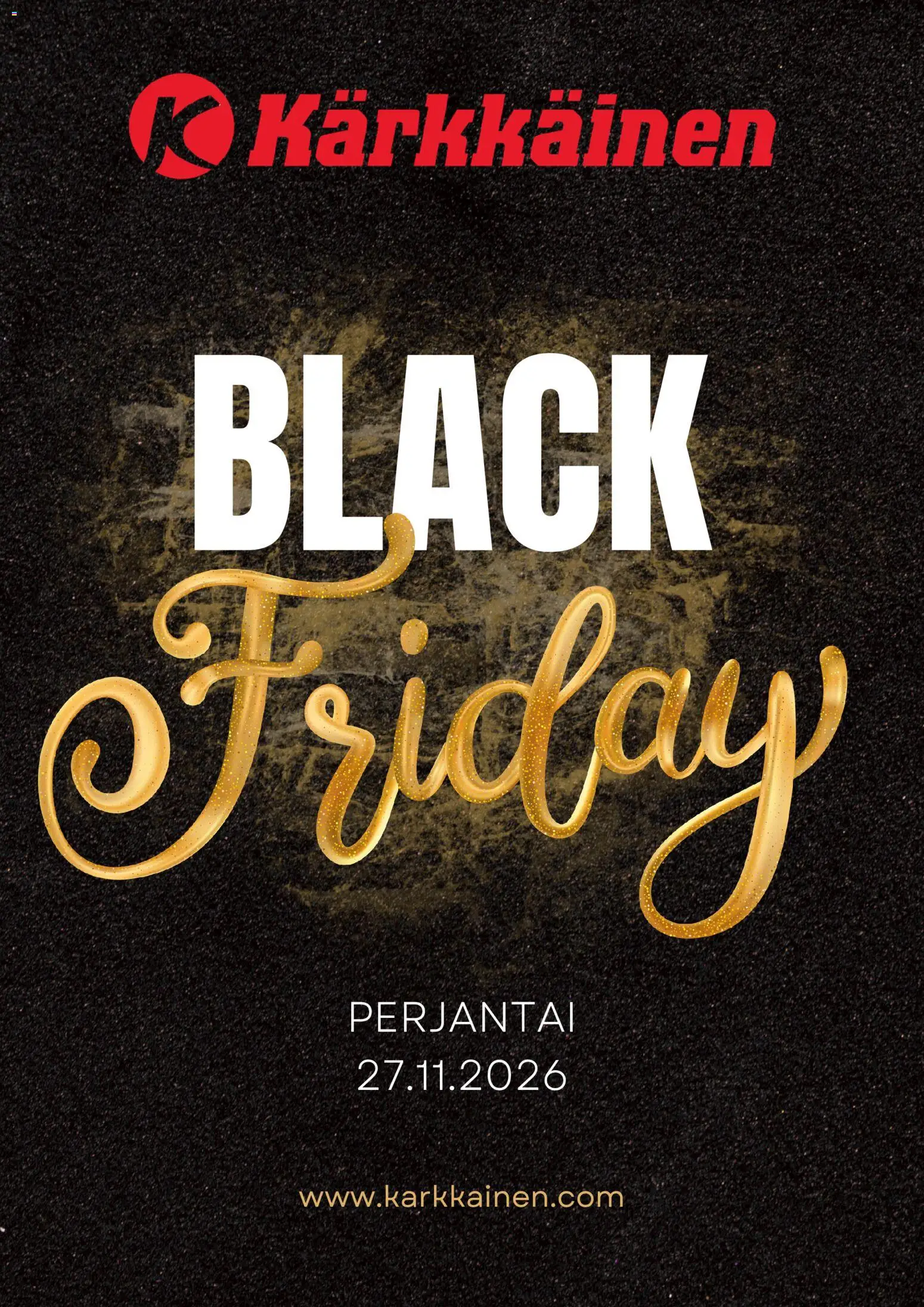 Kärkkäinen Black Friday -ennakkoilmoitus – voimassa 13/10/2026 alkaen | Sivu: 1