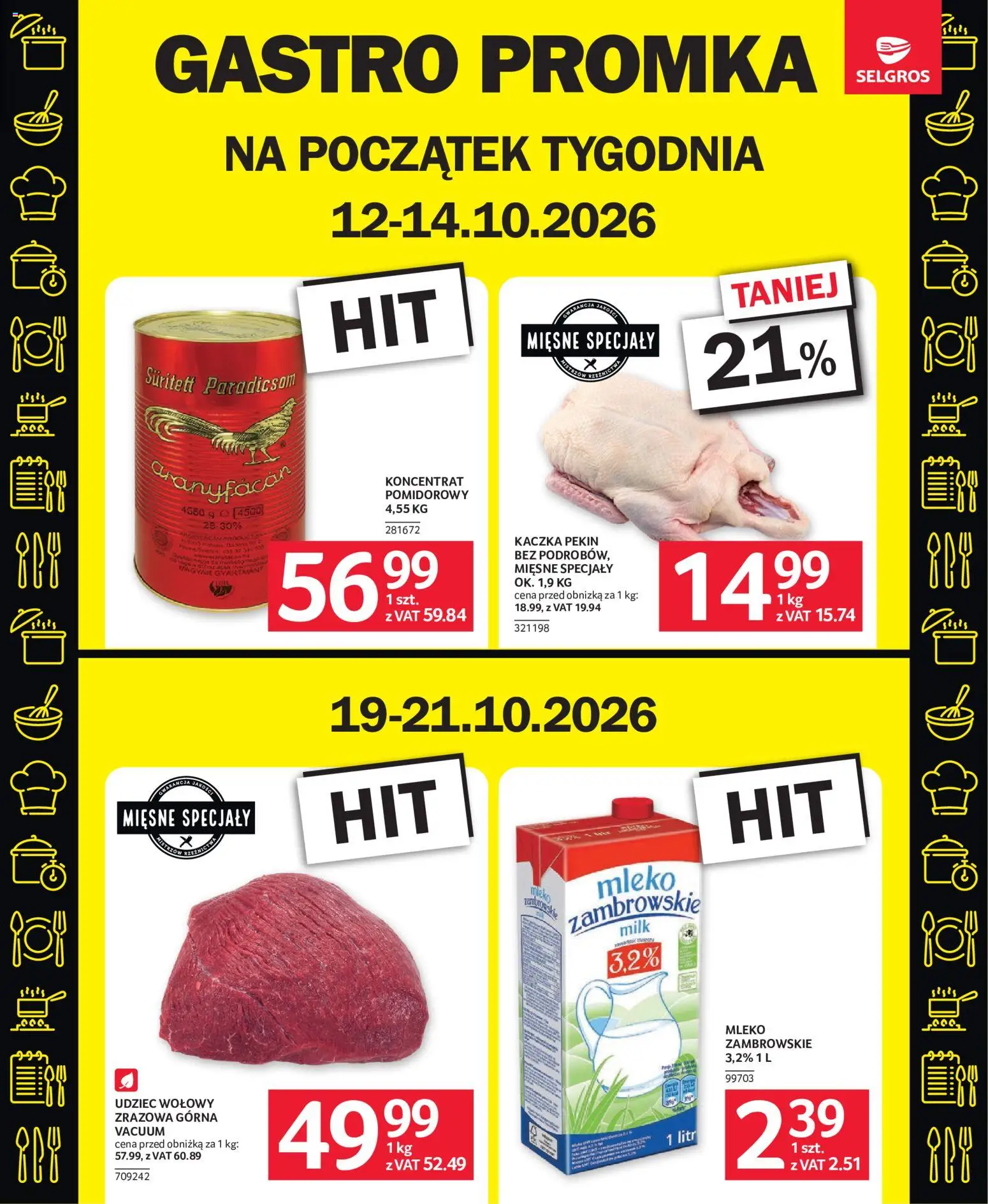 Selgros cash&carry gazetka - Oferta dla gastronomii od 08.10.2026 | Strona: 19 | Produkty: Udziec wołowy, Kaczka, Koncentrat pomidorowy, Mleko