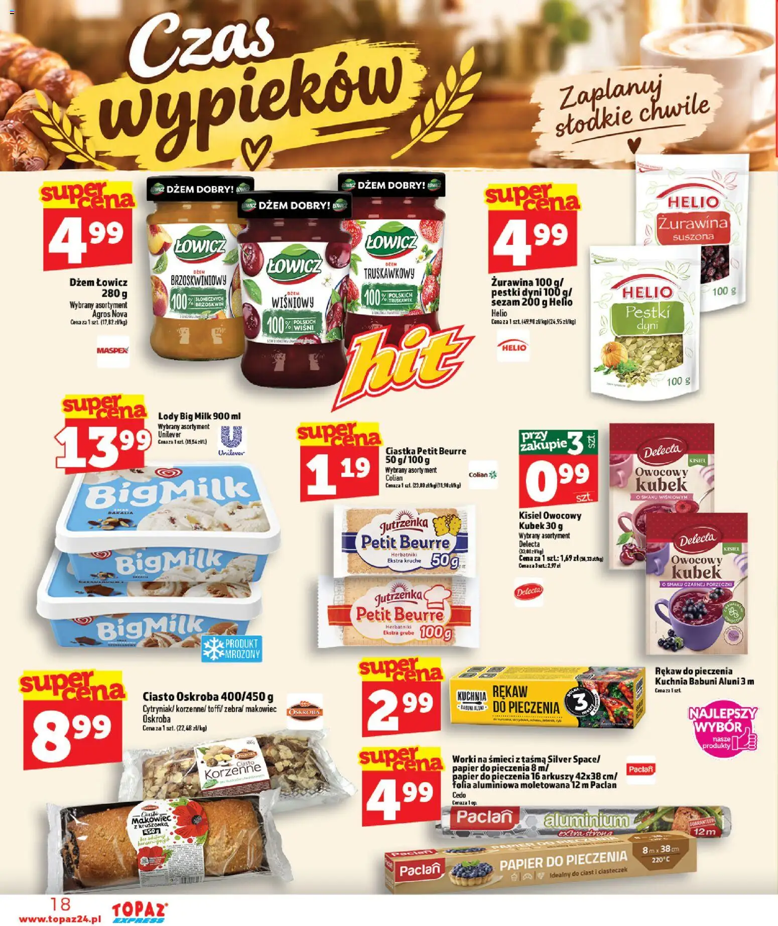 Topaz gazetka - Express od 15.10.2026 | Strona: 18 | Produkty: Dżem brzoskwiniowy, Makowiec, Rękaw do pieczenia, Ciastka