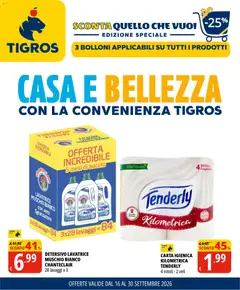Anteprima del volantino Tigros volantino Casa e Bellezza valido a partire dal 16/09/2026