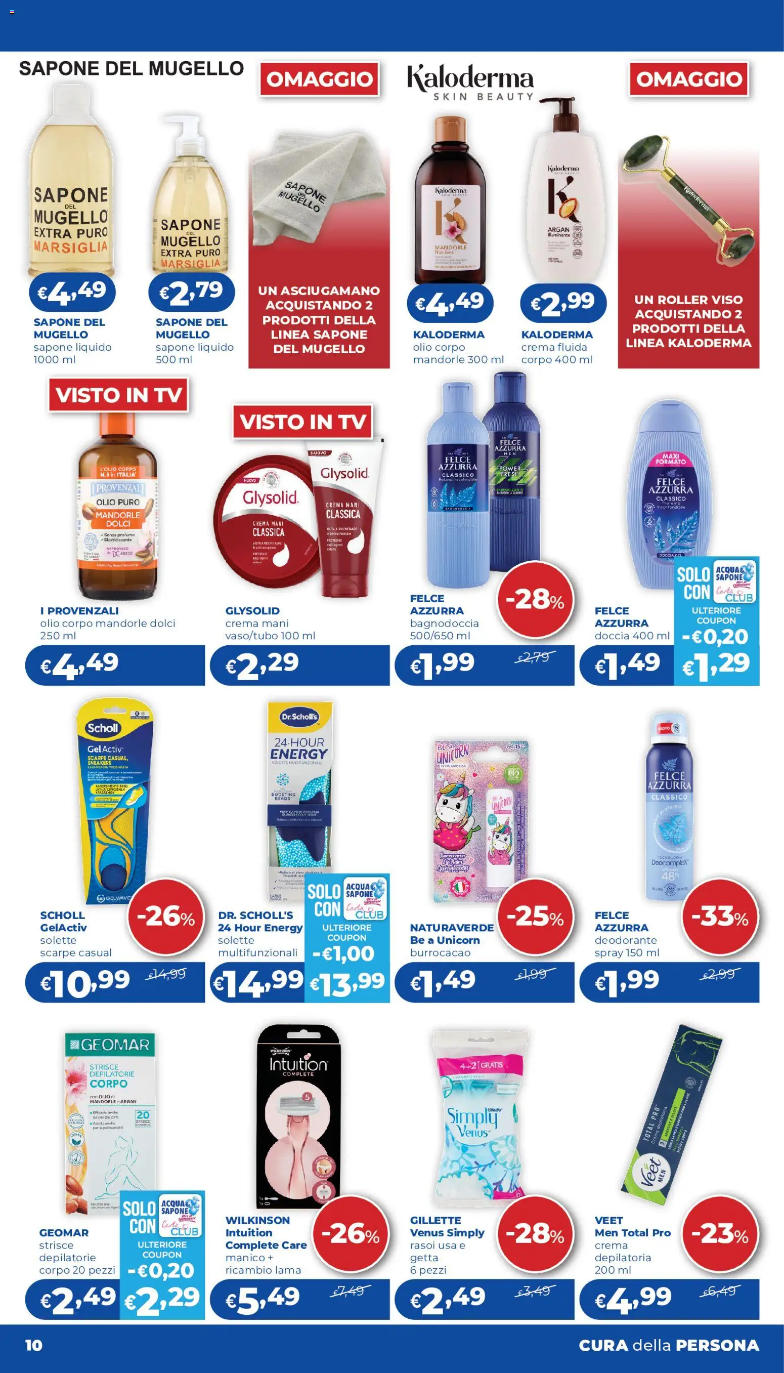 Volantino Acqua e Sapone del 15/10/2026 | Pagina: 10 | Prodotti: Sapone, Sneakers, Dolci, Asciugamano