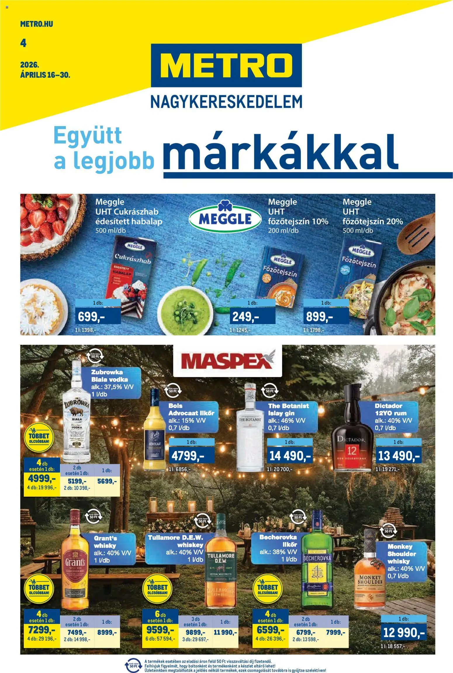 Metro akciós ujság - amely érvényes a következő dátumtól: 16.04.2026 | Oldal: 1 | Termékek: Whiskey, Cukrászhab, Vodka, Só