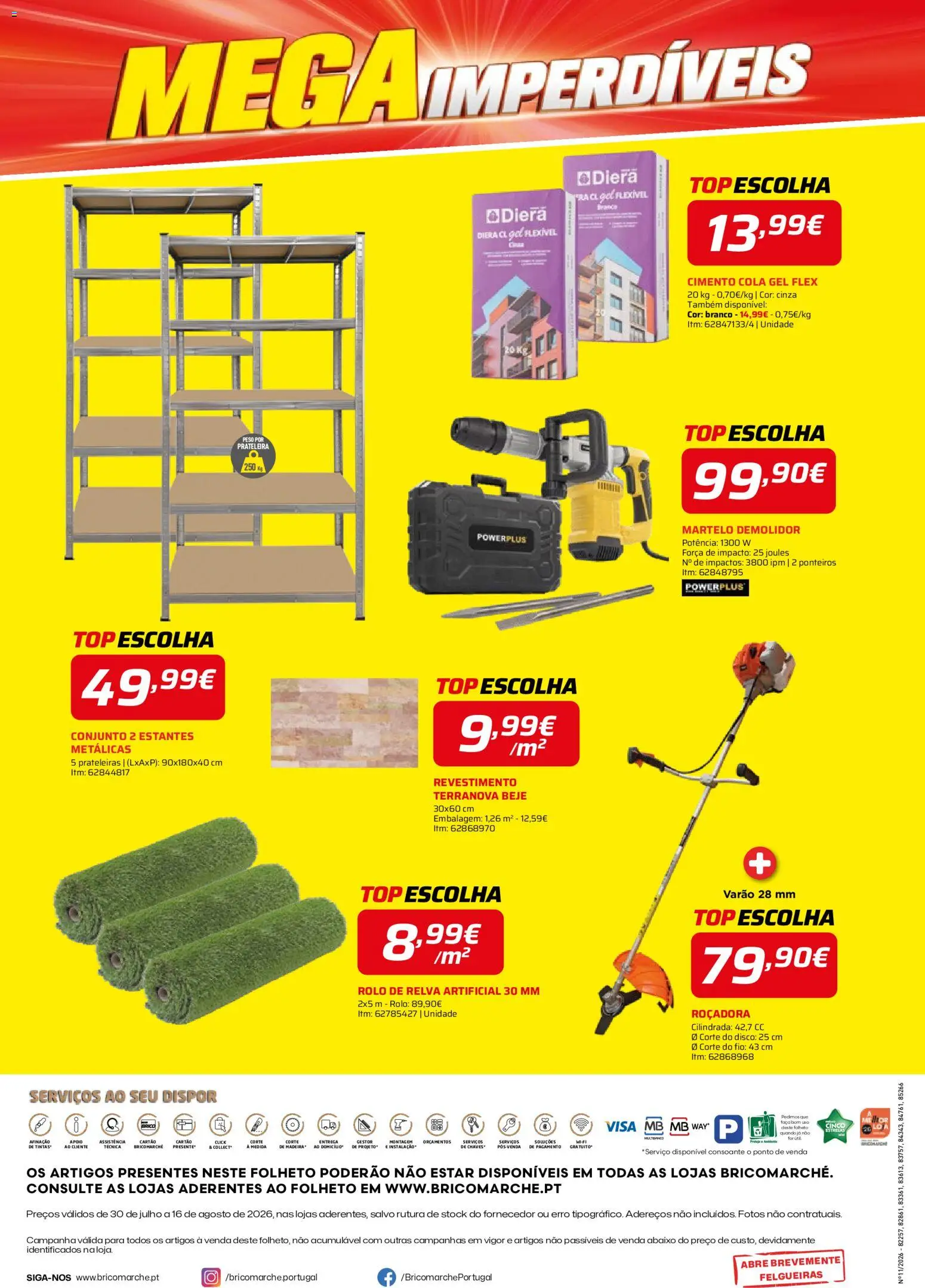 BricoMarché Folheto 11 - Mega Imperdíveis - Viana do Castelo │ válido de 30/07/2026 | Página: 4 | Produtos: Relva artificial, Prateleira, Cimento, Martelo