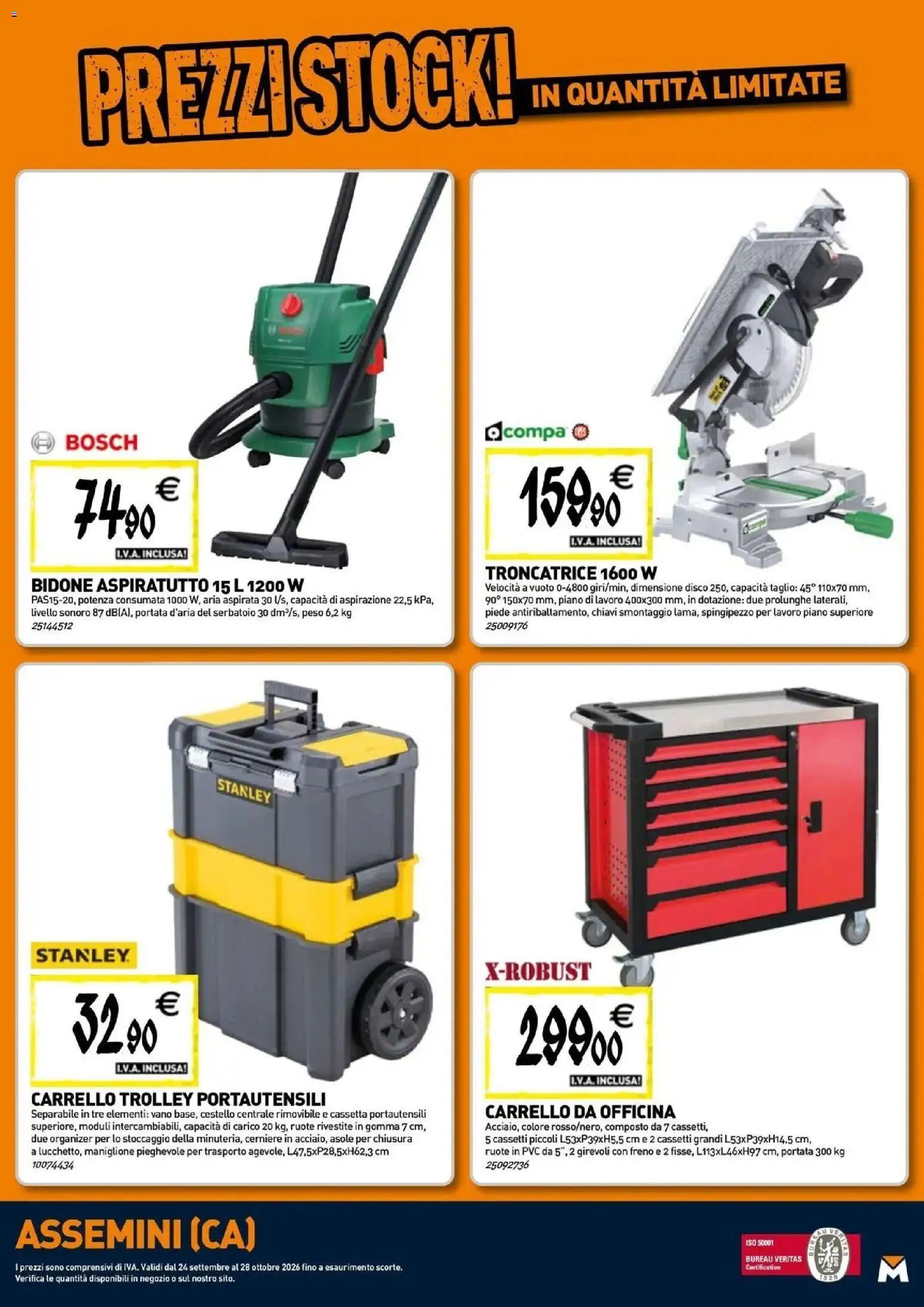 Nuovo TECNOMAT - Straordinari prezzi stock! dal 24/09/2026 > offerte anteprima 🛍️ | Pagina: 22 | Prodotti: Taglio, Carrello, Disco, Trolley