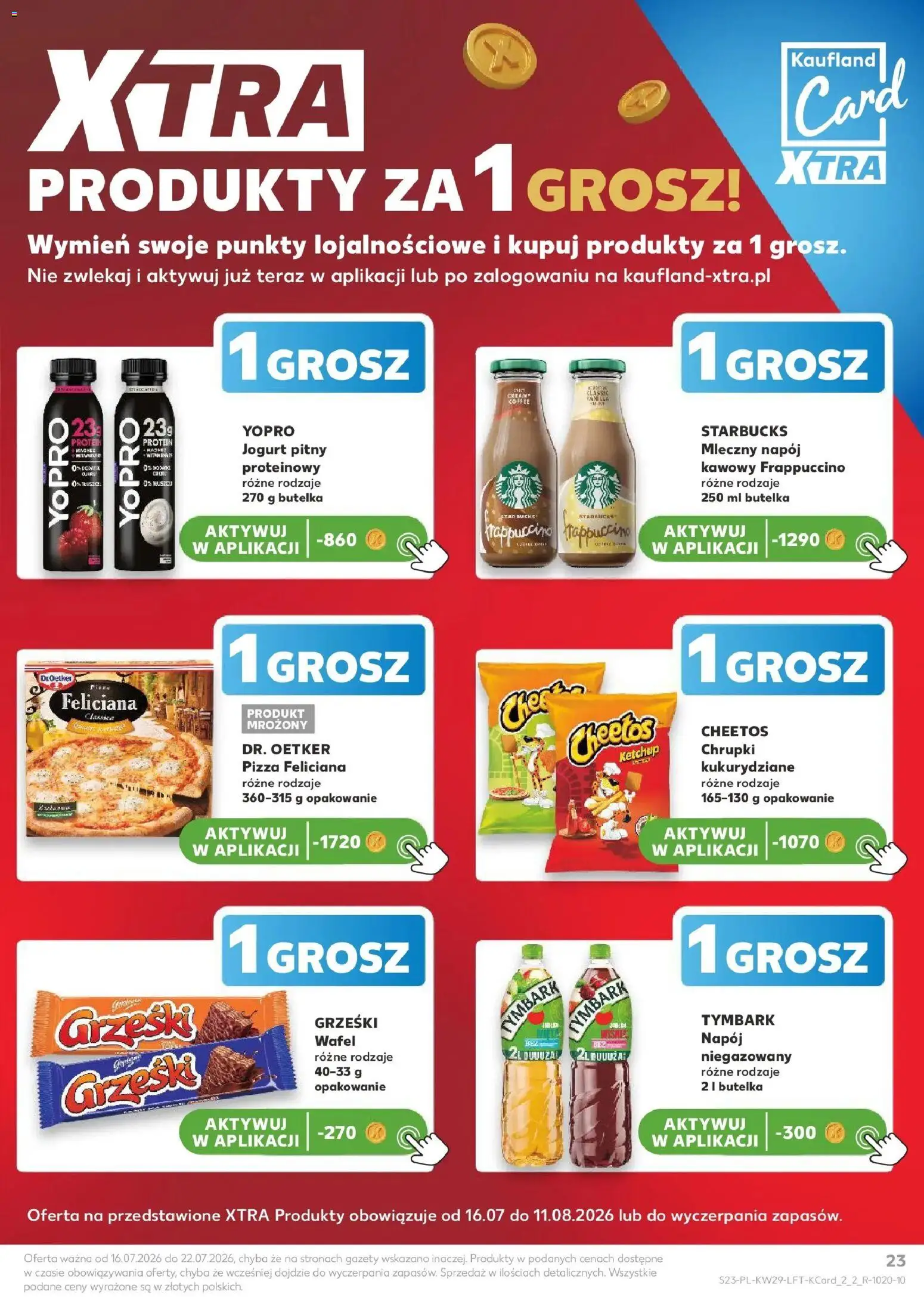 Kaufland gazetka od 16.07.2026 | Strona: 23 | Produkty: Jogurt pitny proteinowy, Chrupki kukurydziane, Chrupki, Pizza Feliciana