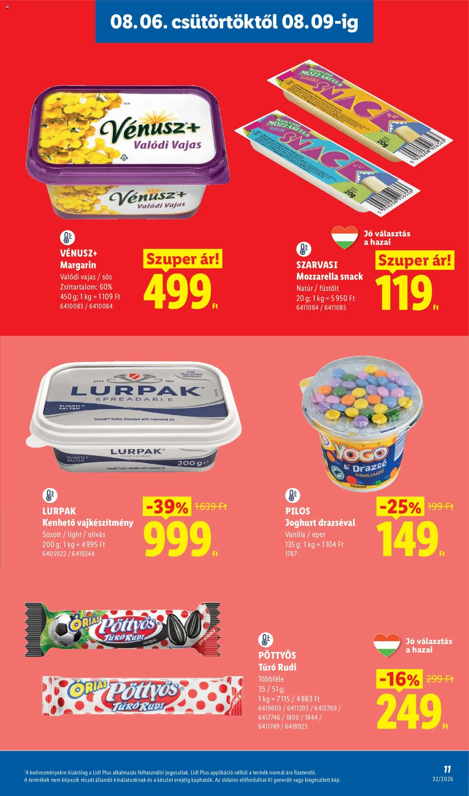 Lidl akciós ujság - amely érvényes a következő dátumtól: 2026.08.06. | Oldal: 11 | Termékek: Margarin, Pöttyös, Joghurt, Eper