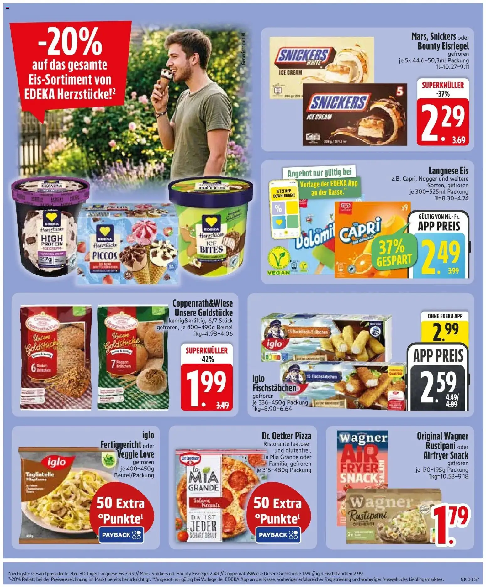 Edeka Prospekt Hunderdorf (ab 10.08.2026) » Angebote Online | Seite: 9 | Produkte: Ristorante, Snickers, Fischstabchen, Eis