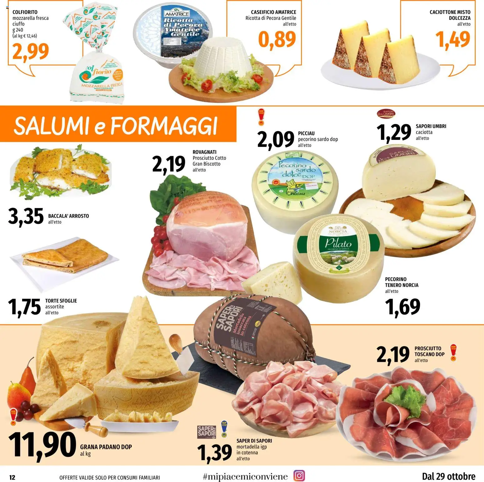 Volantino EMI del 29/10/2026 | Pagina: 12 | Prodotti: Mortadella, Grana Padano, Ricotta di pecora, Pecorino