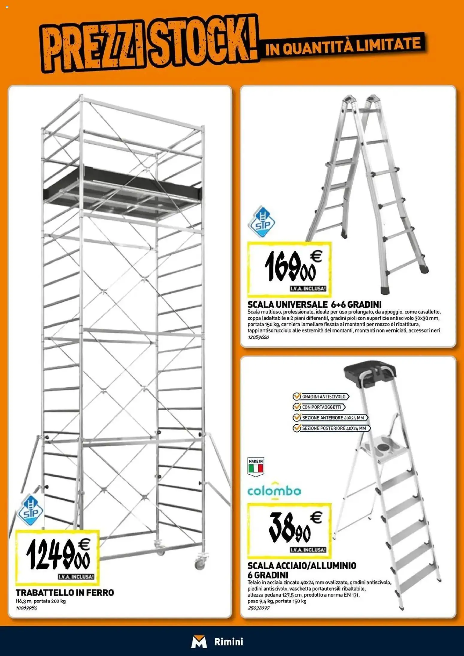 Nuovo TECNOMAT - Straordinari prezzi stock! dal 24/09/2026 > offerte anteprima 🛍️ | Pagina: 15 | Prodotti: Scala, Ferro