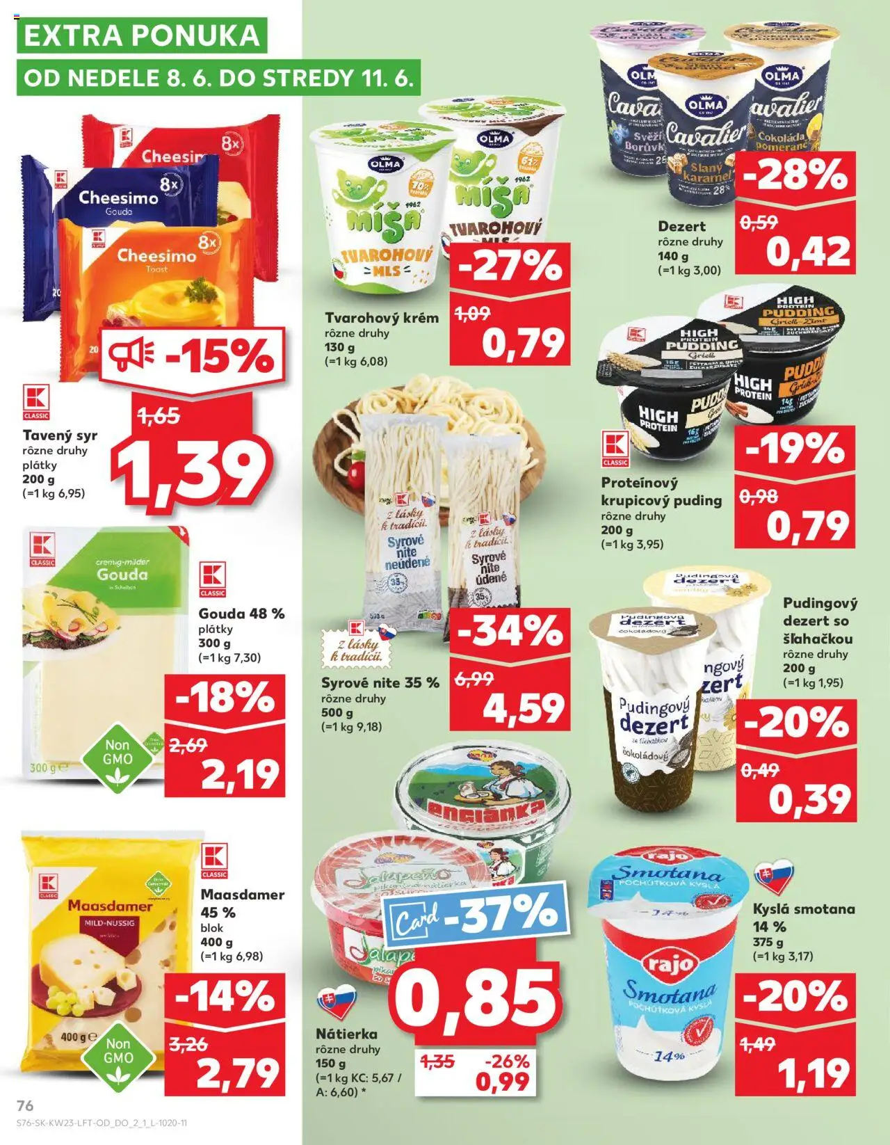 Nové Kaufland akcie – leták je platný od 05.06.2025 | Strana: 76 | Produkty: Syr, Smotana, Protein, Čokoláda