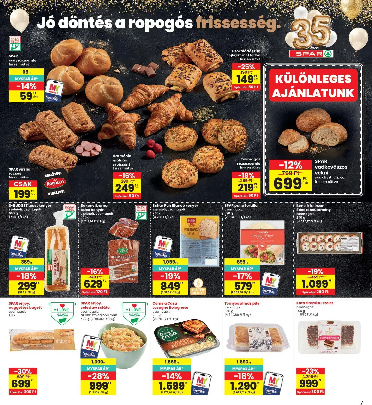 Interspar akciós ujság - amely érvényes a következő dátumtól: 04.06.2026 | Oldal: 7 | Termékek: Tortilla, Bagett, Linzer, Toast kenyér