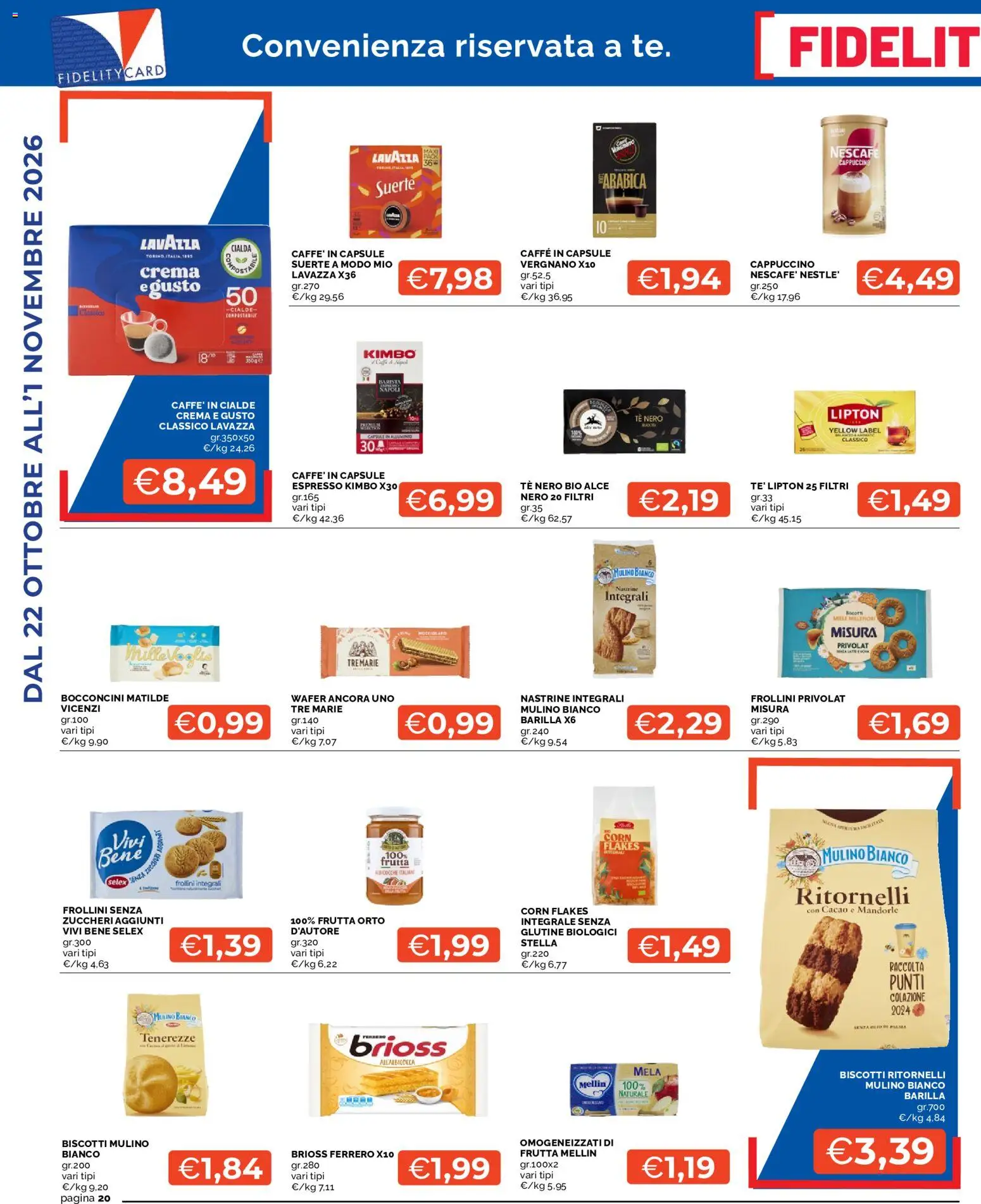 Volantino Mercatò del 22/10/2026 | Pagina: 20 | Prodotti: Biscotti, Olio, Miele, Cialda