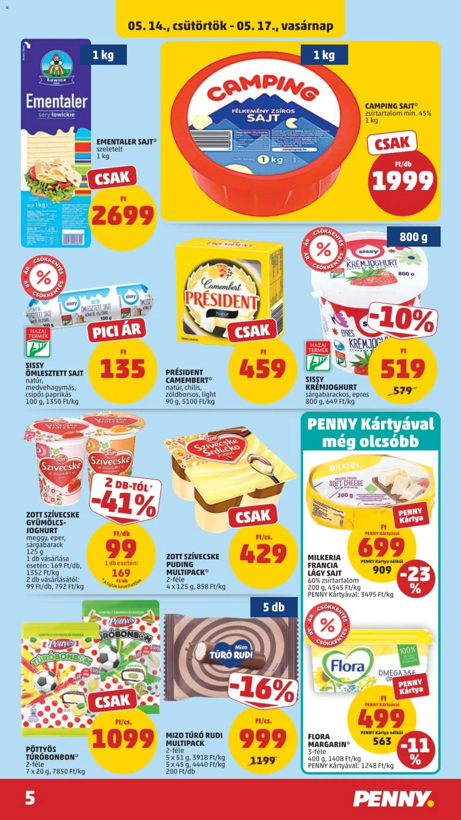 PENNY akciós ujság - amely érvényes a következő dátumtól: 14.05.2026 | Oldal: 7 | Termékek: Puding, Sárgabarack, Túró rudi, Sajt
