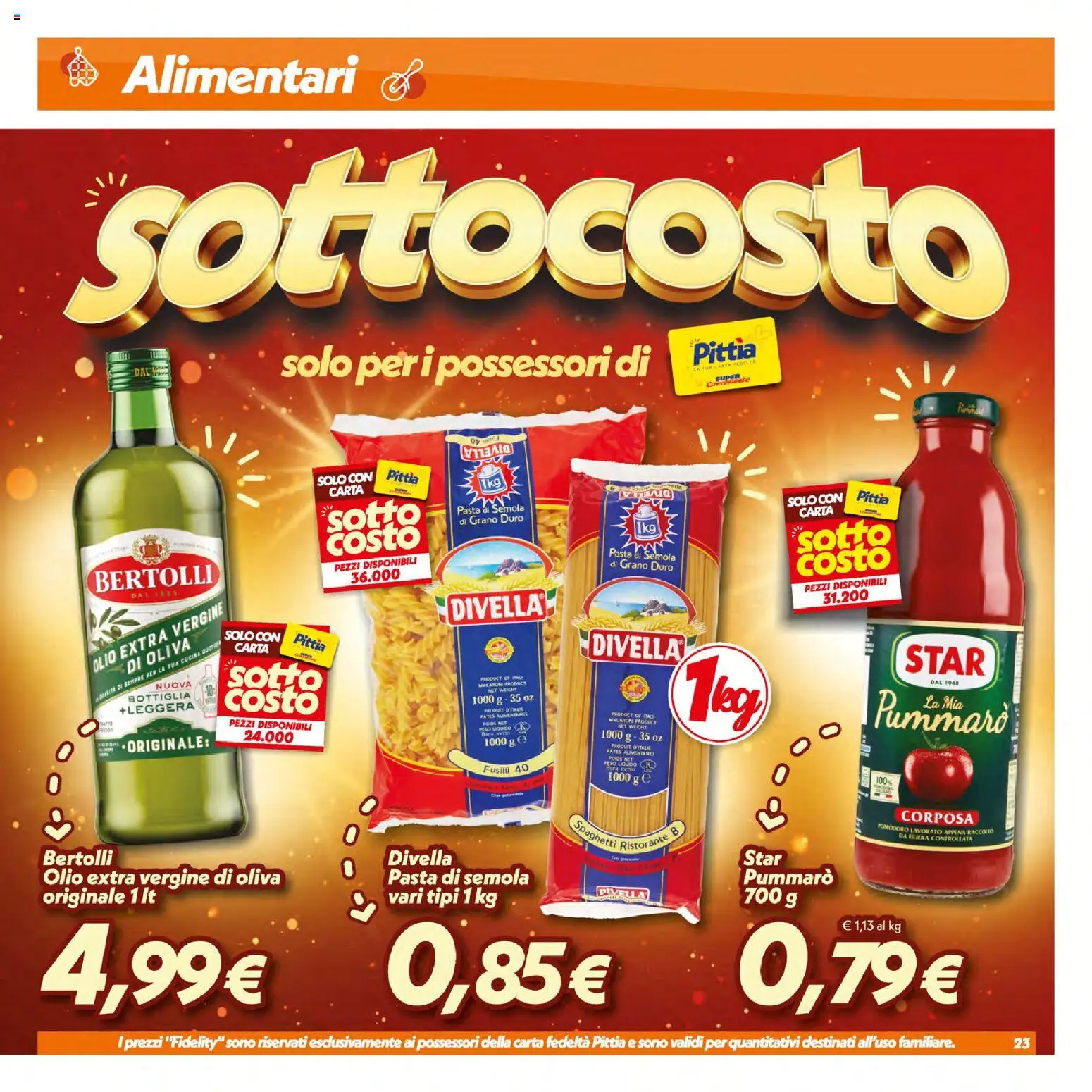 Volantino SuperConveniente del 16/07/2026 | Pagina: 23 | Prodotti: Pomodoro, Pasta, Olio extra vergine, Bottiglia