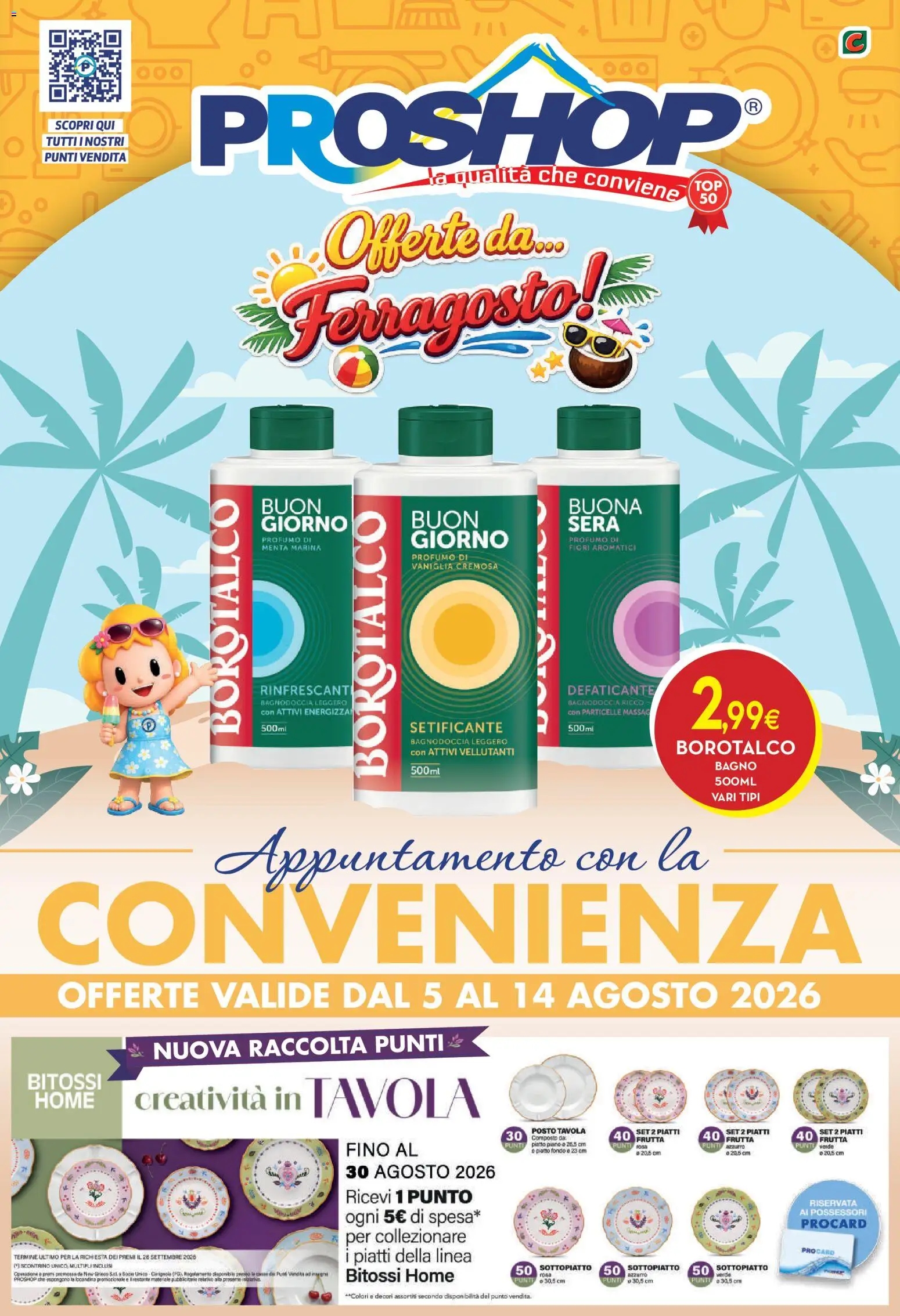 Volantino Proshop del 05/08/2026 | Pagina: 1 | Prodotti: Piatti, Frutta, Bagno, Profumo