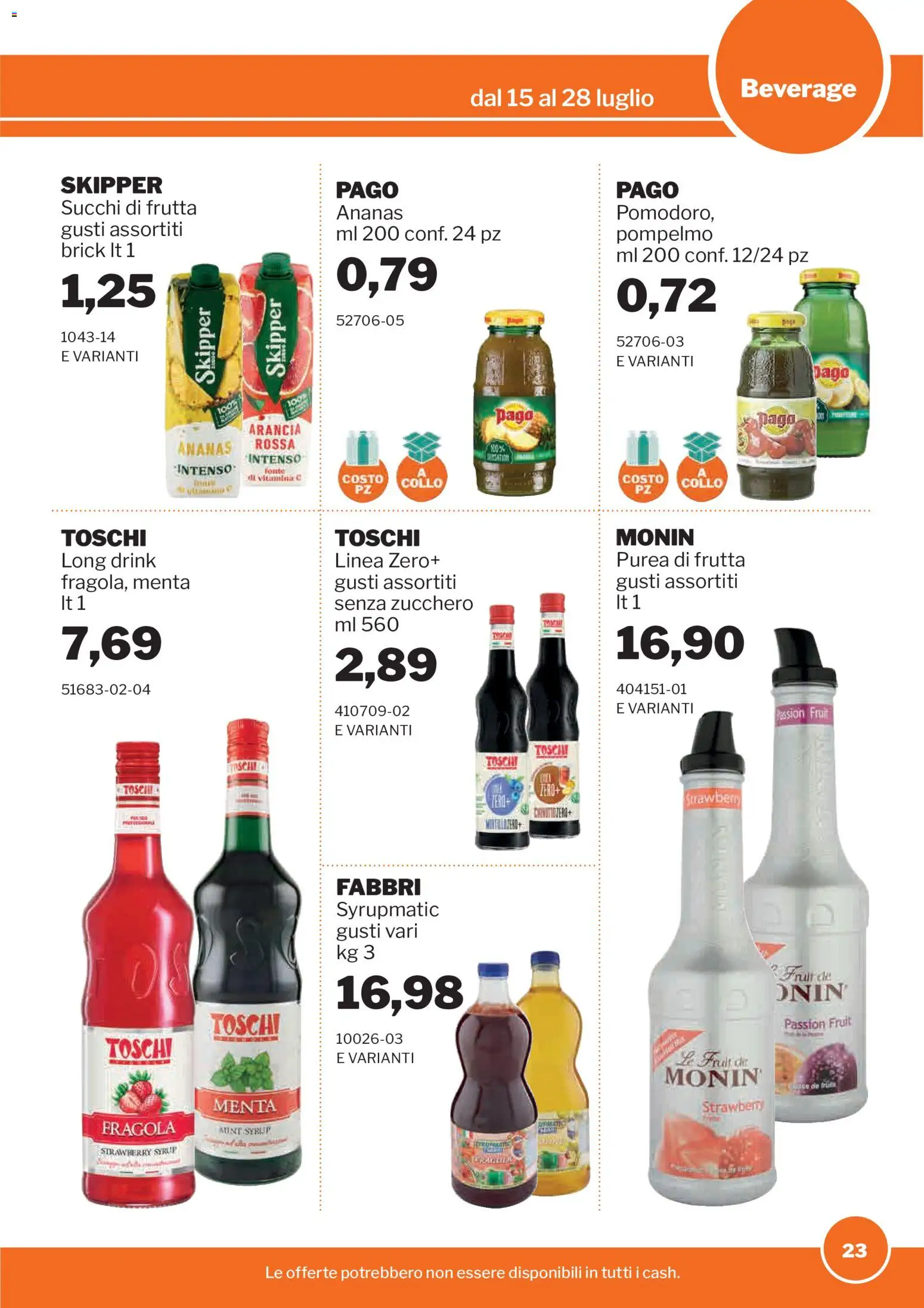 Volantino Sogegross del 15/07/2026 | Pagina: 23 | Prodotti: Frutta, Zucchero, Ananas, Menta