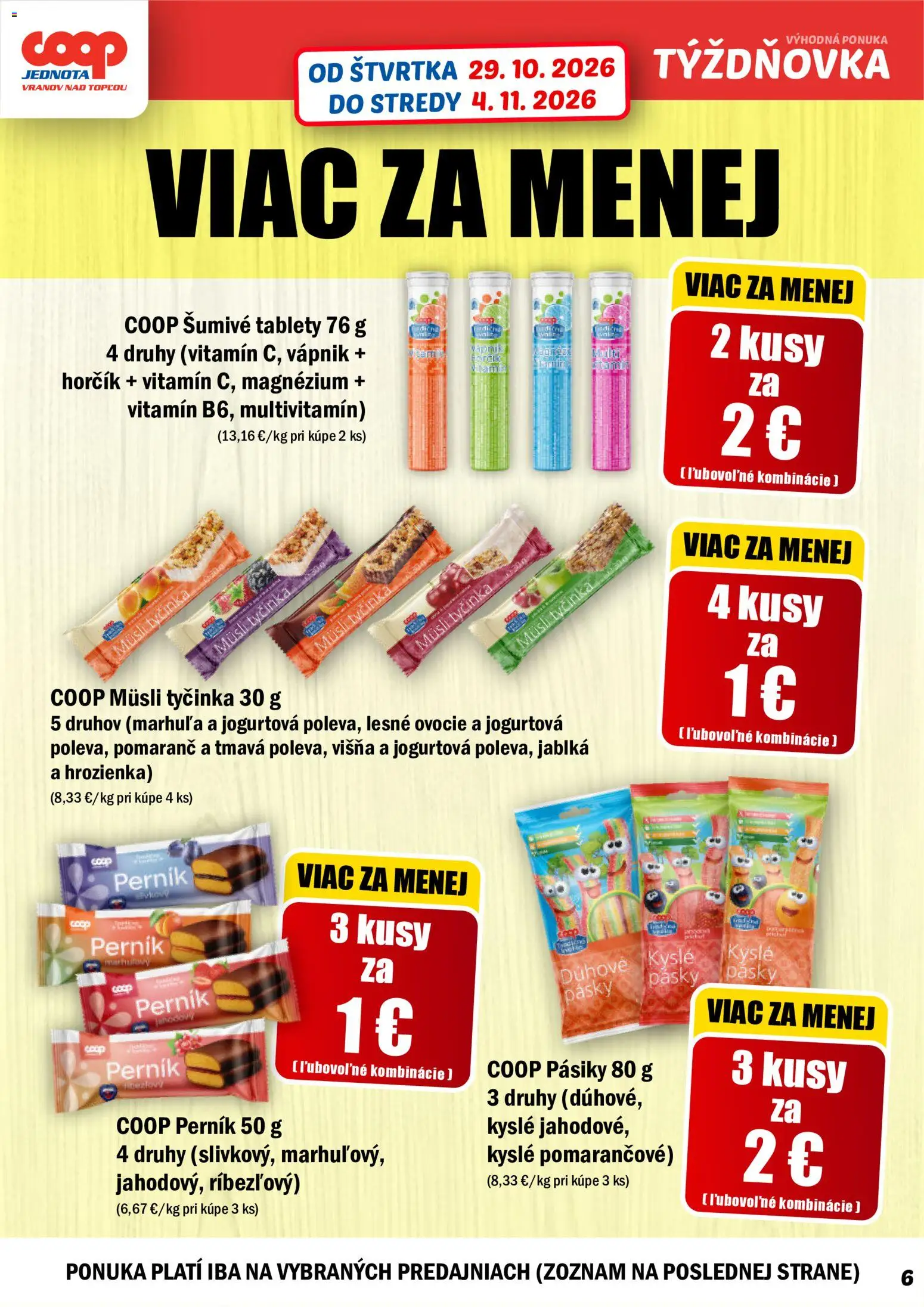 Nové COOP Jednota akcie – leták je platný od 29.10.2026 | Strana: 6 | Produkty: Müsli, Müsli tyčinka, Hrozienka, Ovocie