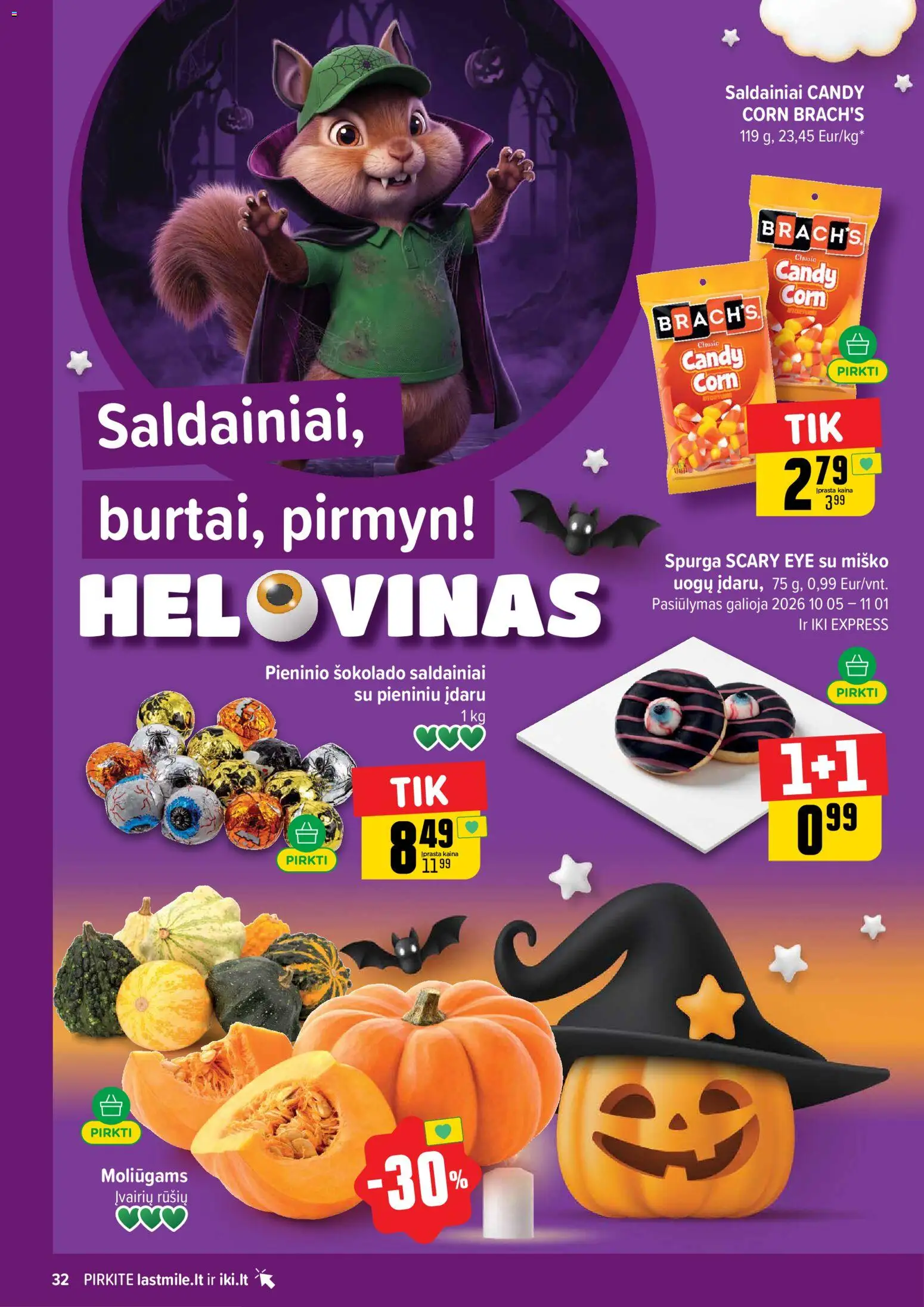 IKI akcijos nuo 2026.10.12 | Puslapis: 32 | Prekių: Spurga, Saldainiai