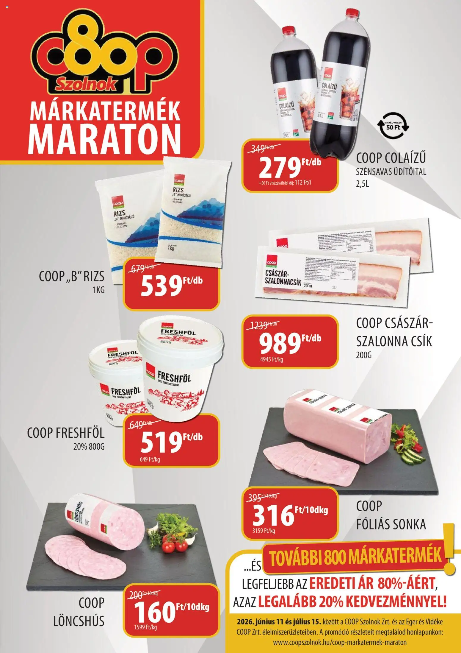 COOP Szolnok akciós ujság - amely érvényes a következő dátumtól: 18.06.2026 | Oldal: 3 | Termékek: Löncshús, Egér, Sonka, Szalonna