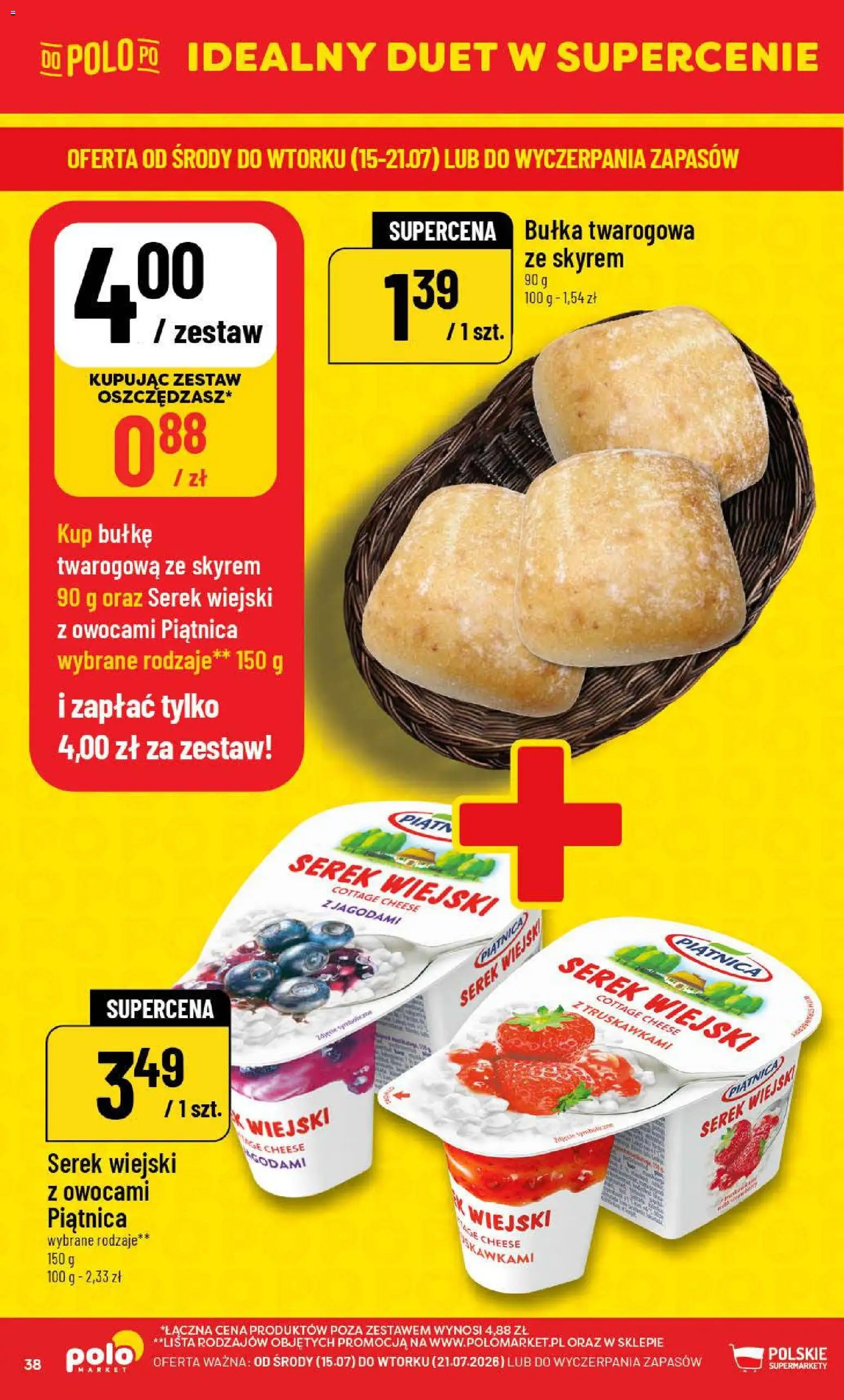 POLOmarket gazetka od 15.07.2026 | Strona: 38 | Produkty: Serek, Piątnica, Bułka, Serek wiejski